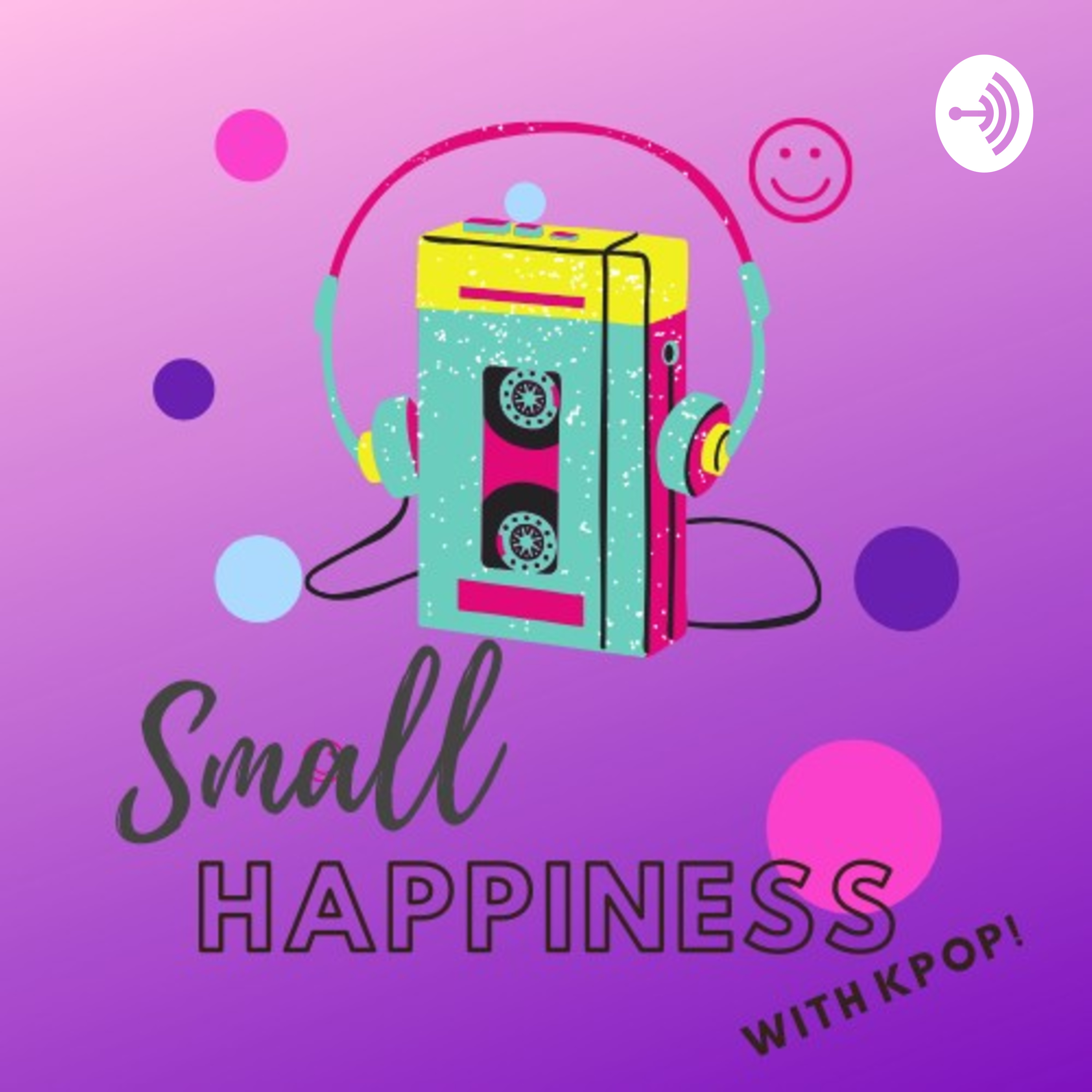 Small Happiness With Kpop
