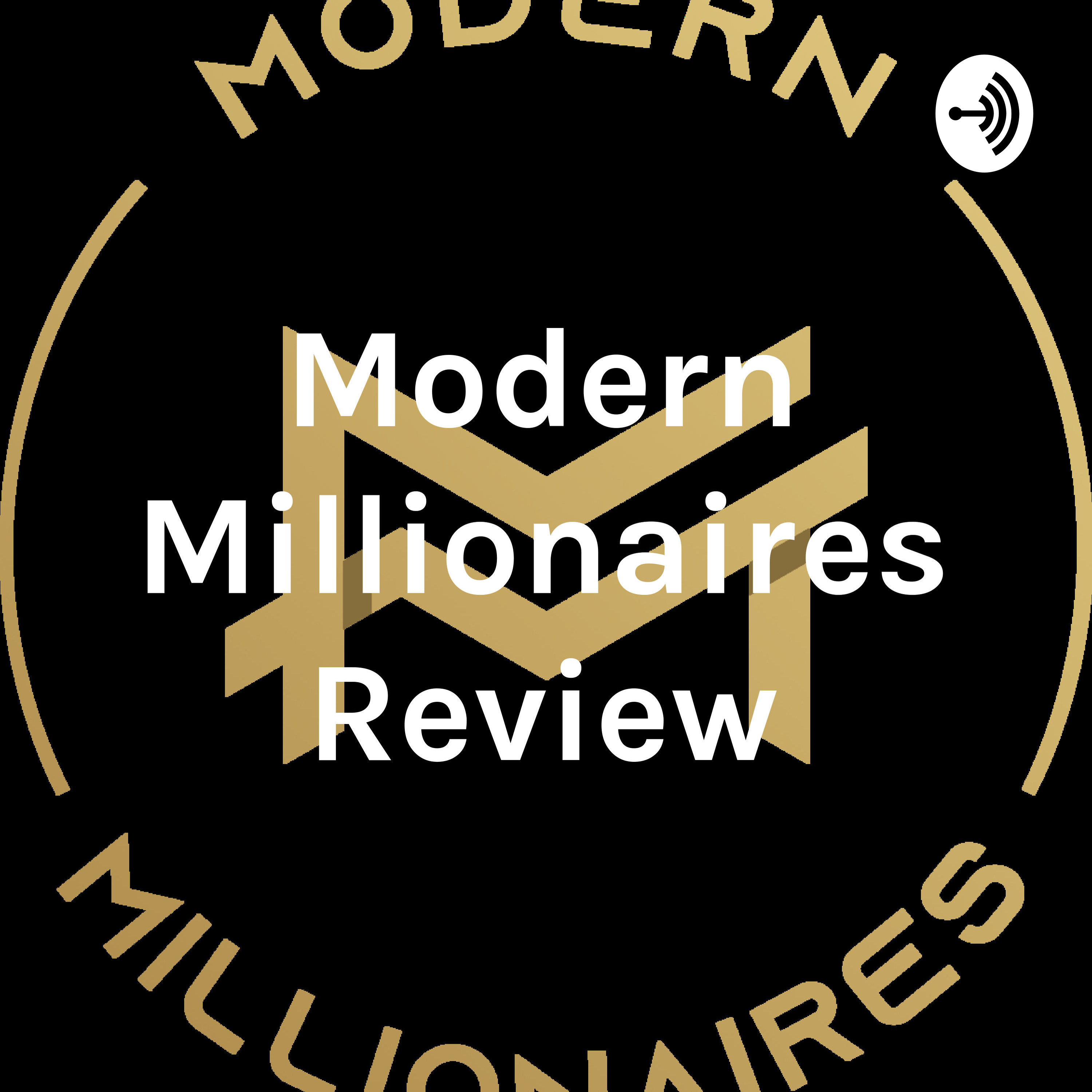 Modern Millionaires Review
