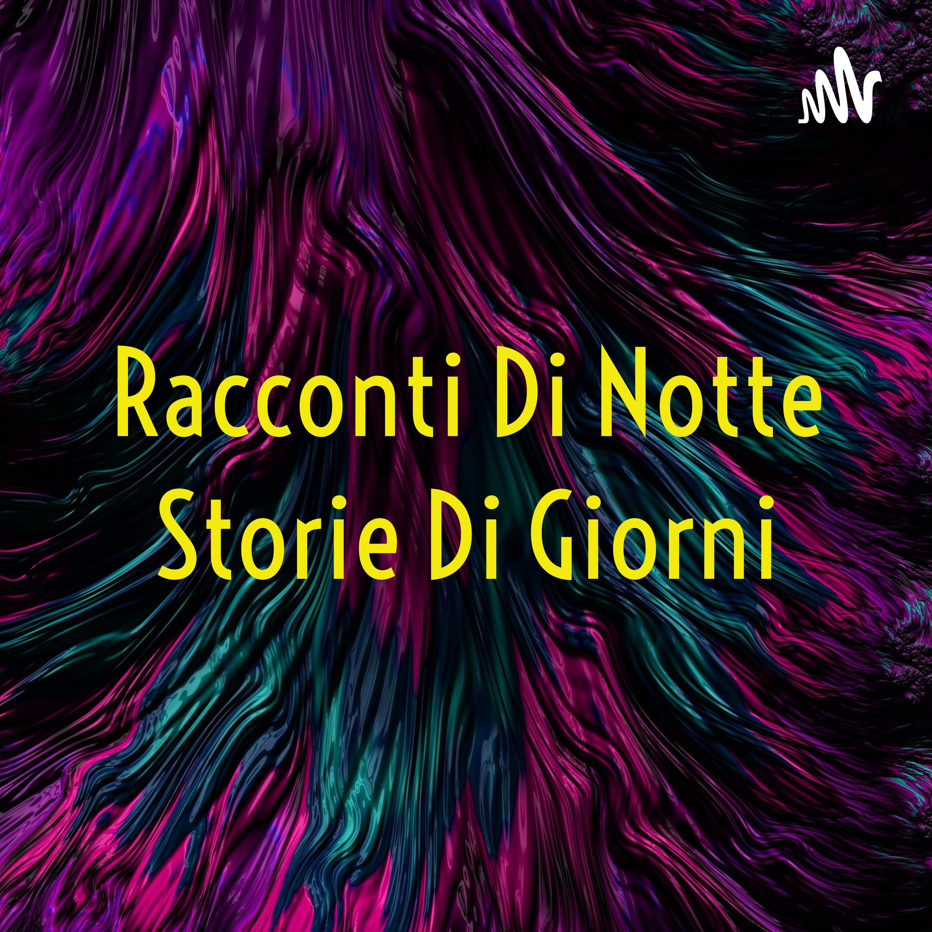 Racconti Di Notte Storie Di Giorni
