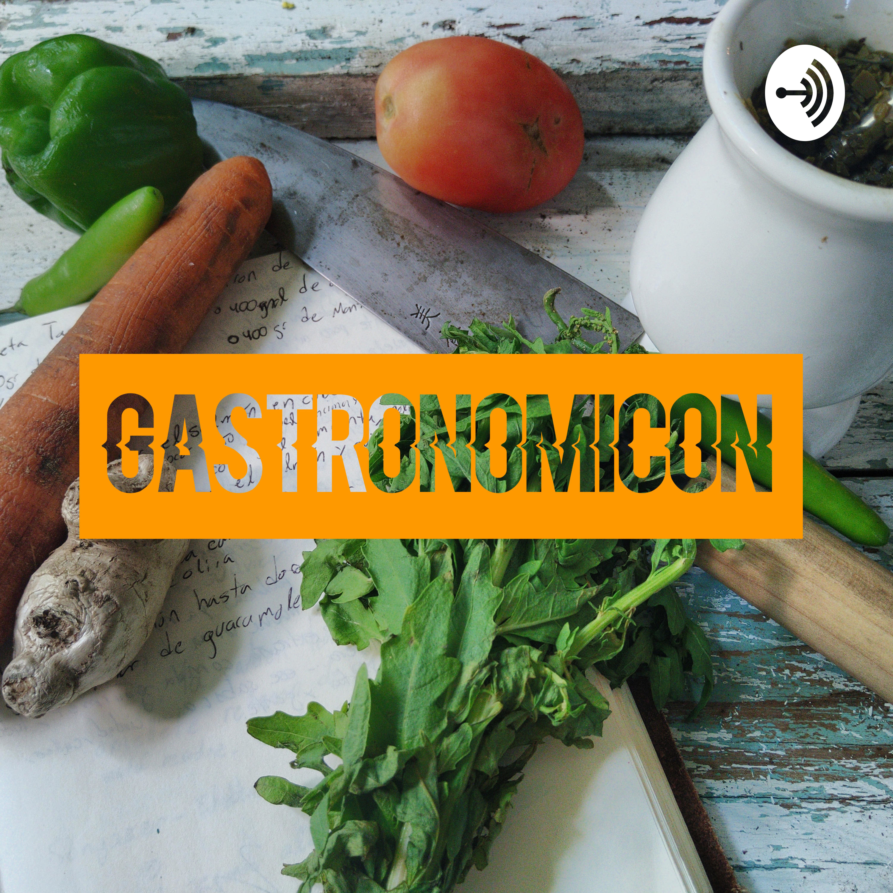 Gastronomicón: Comida, Cultura y Consciencia.