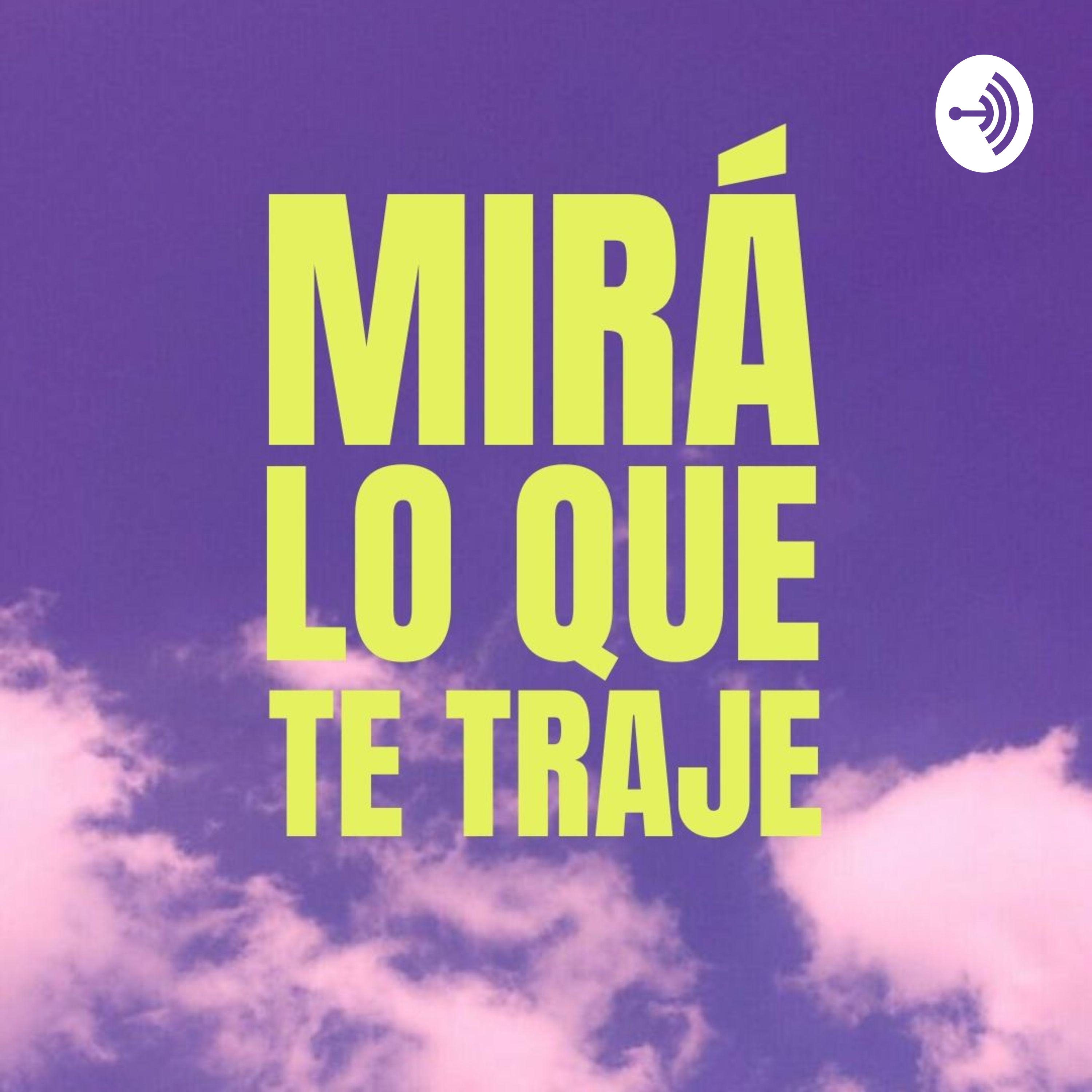 Mira lo que te traje