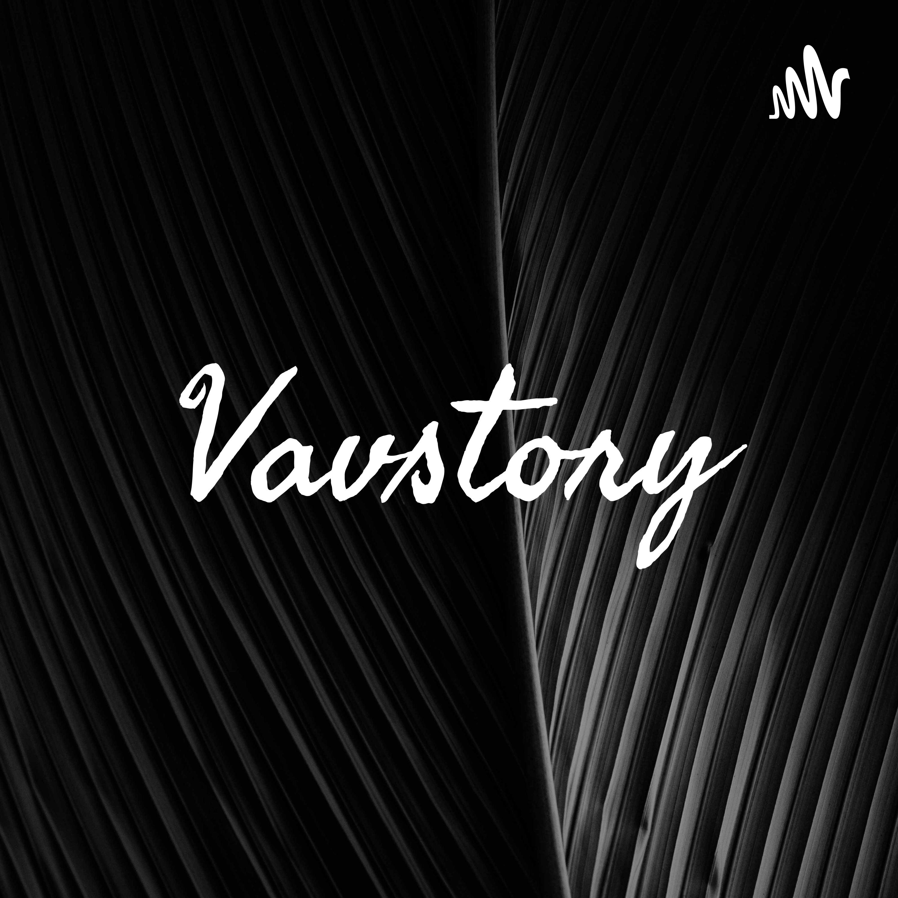 Vavstory podcast artwork