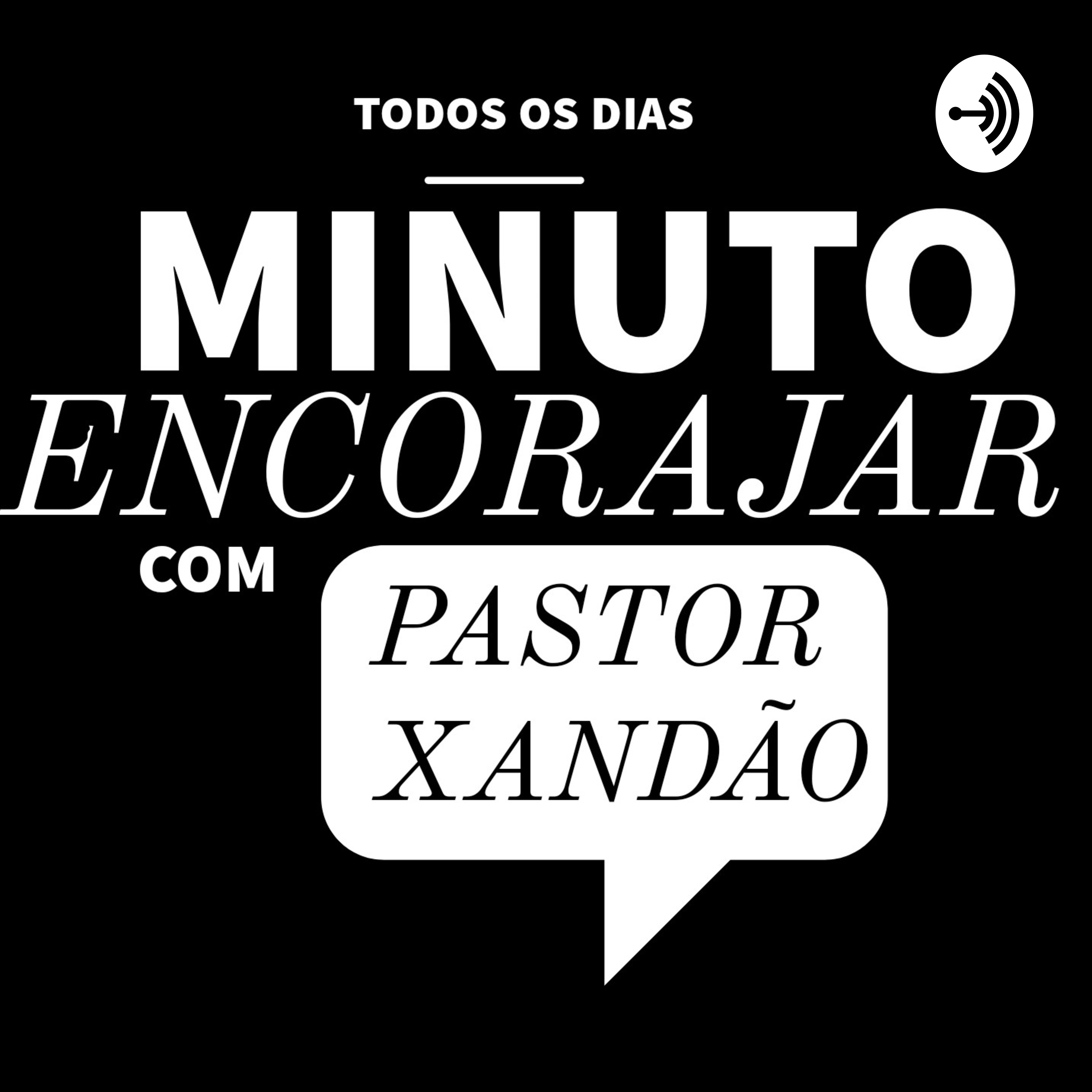Minuto Encorajar com Pastor Xandão (Trailer)