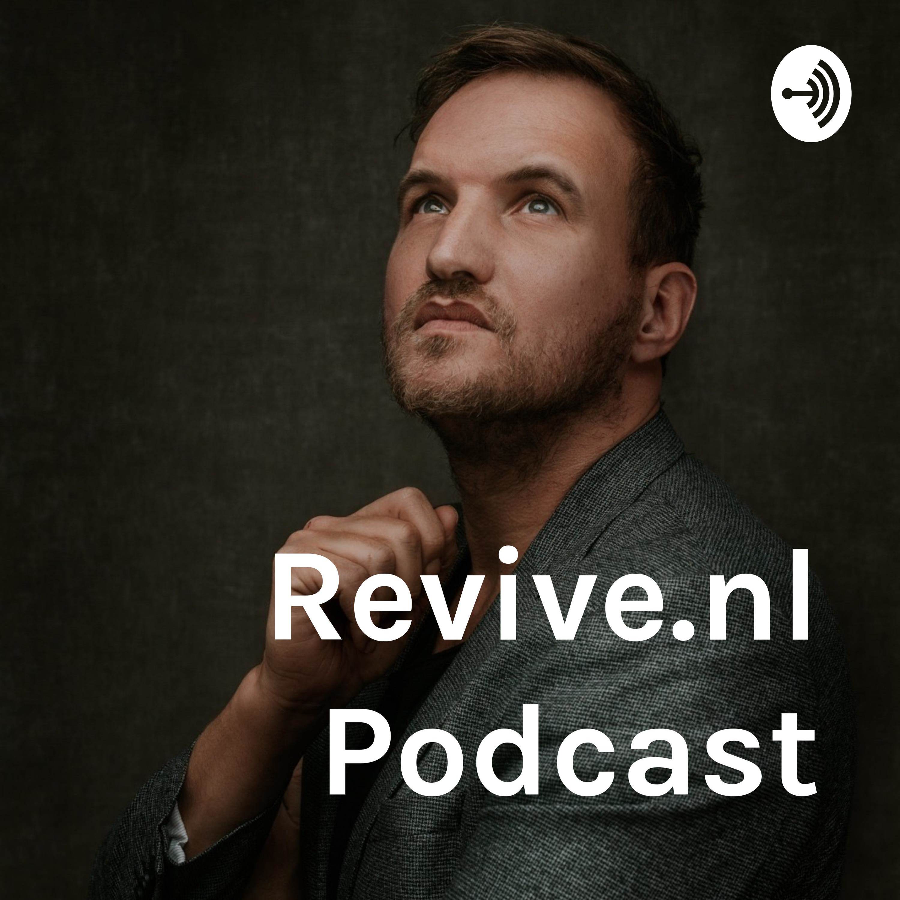 Revive.nl Podcast met Rob Veenstra
