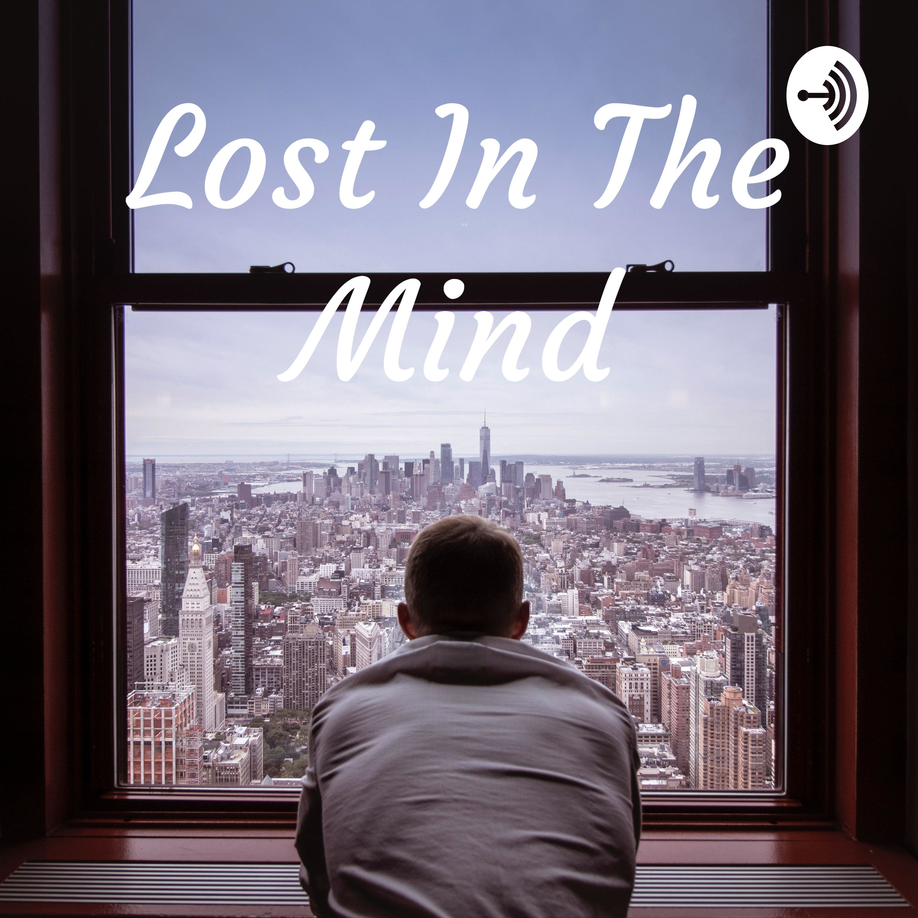 Lost In The Mind