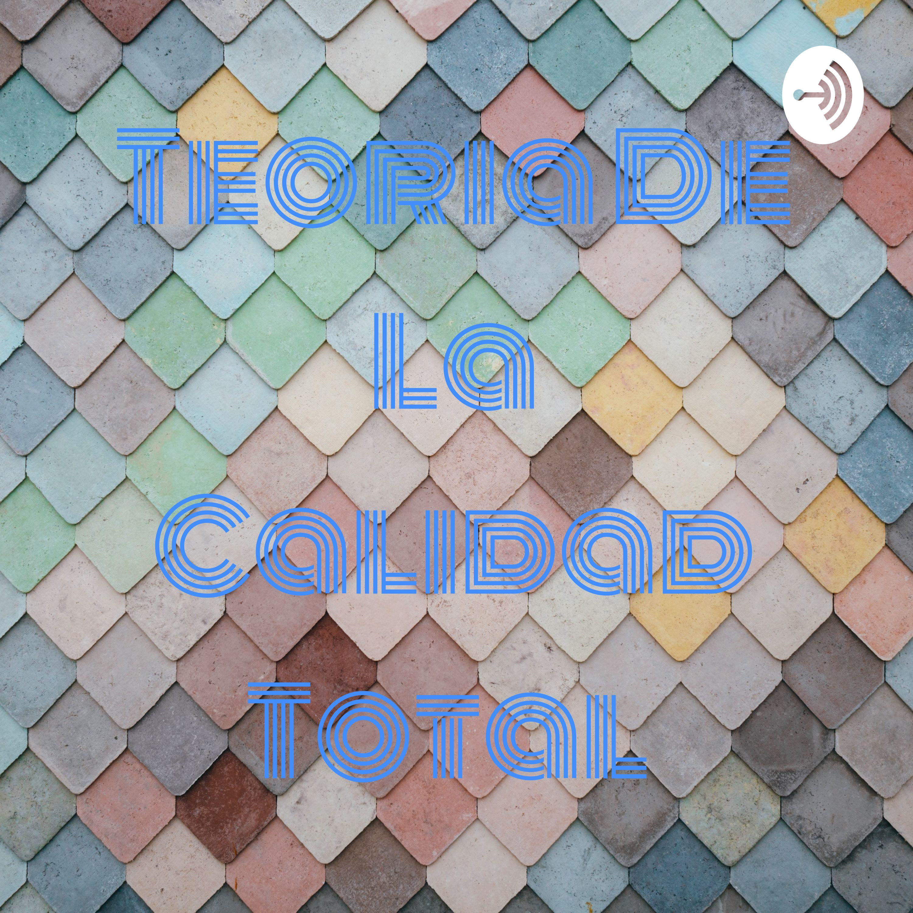 Teoria De La Calidad Total