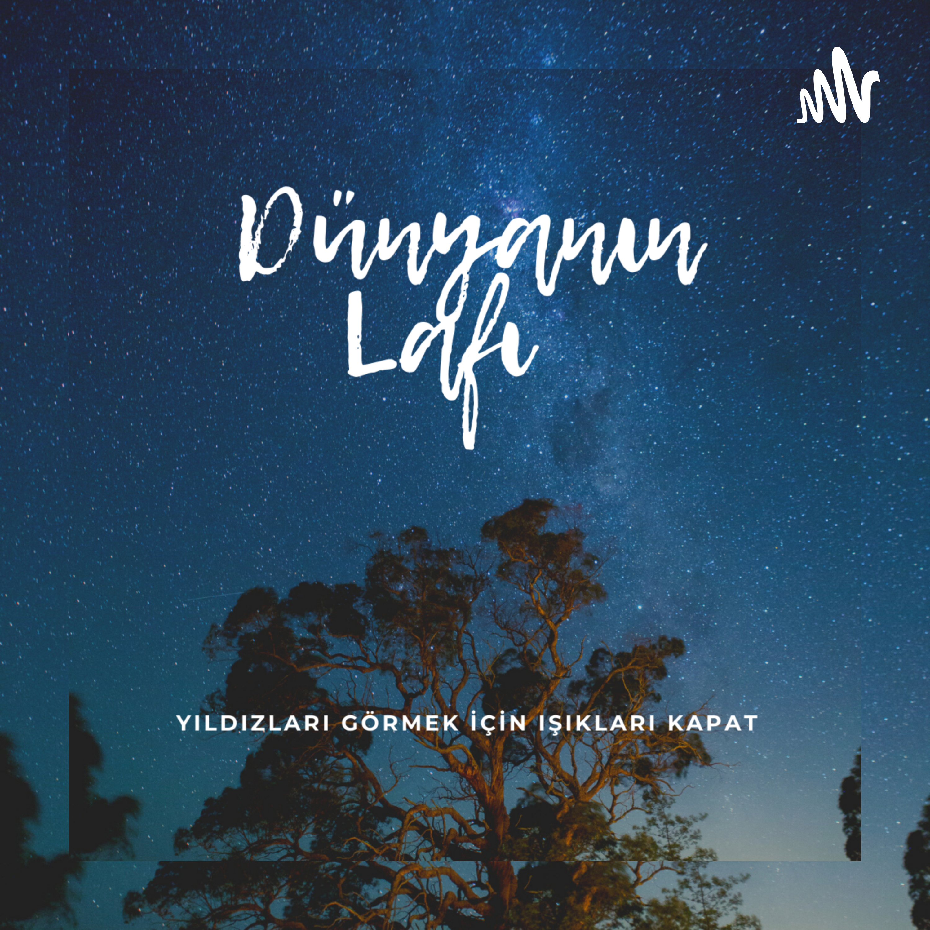 Dünya'nın Lafı podcast artwork