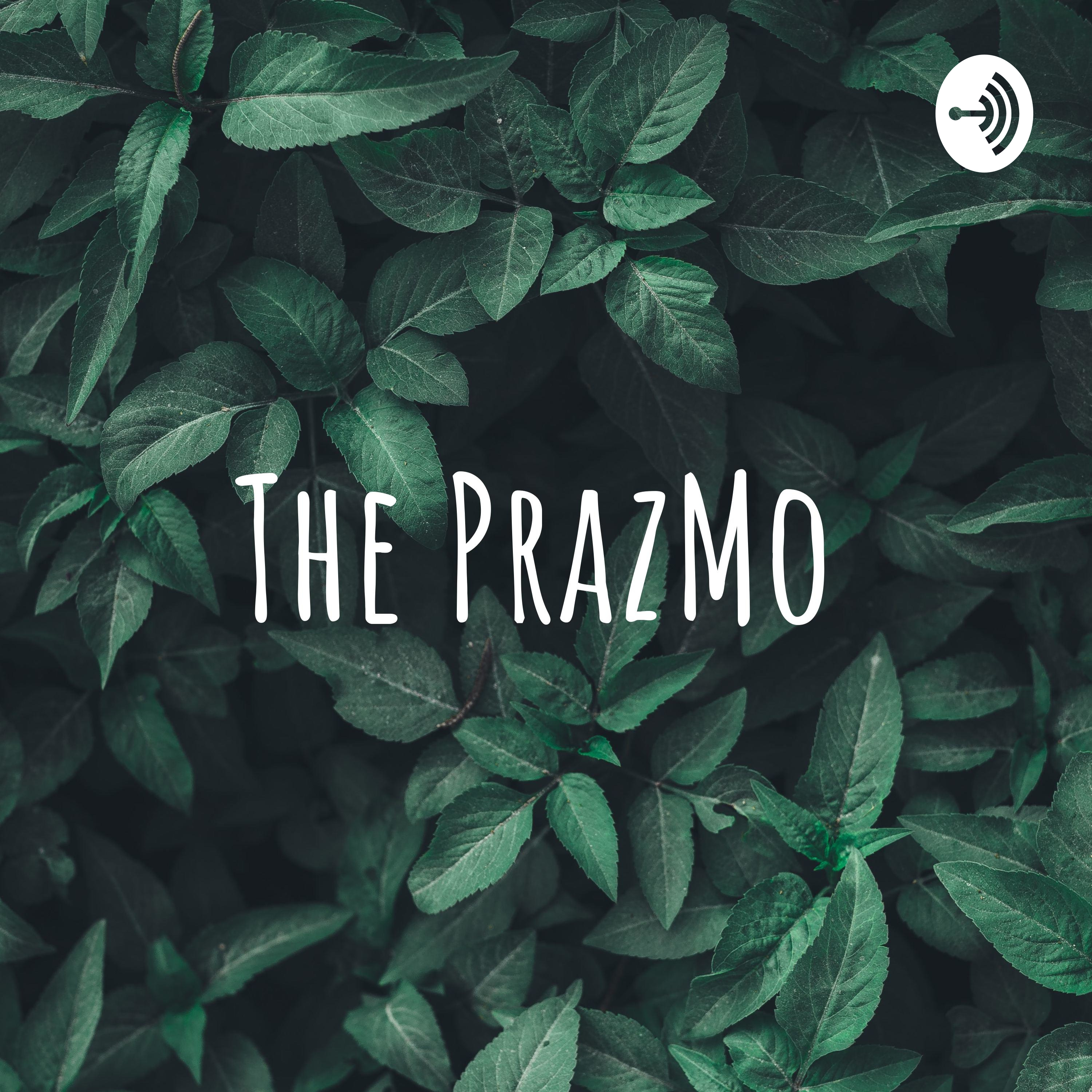 The PrazMo