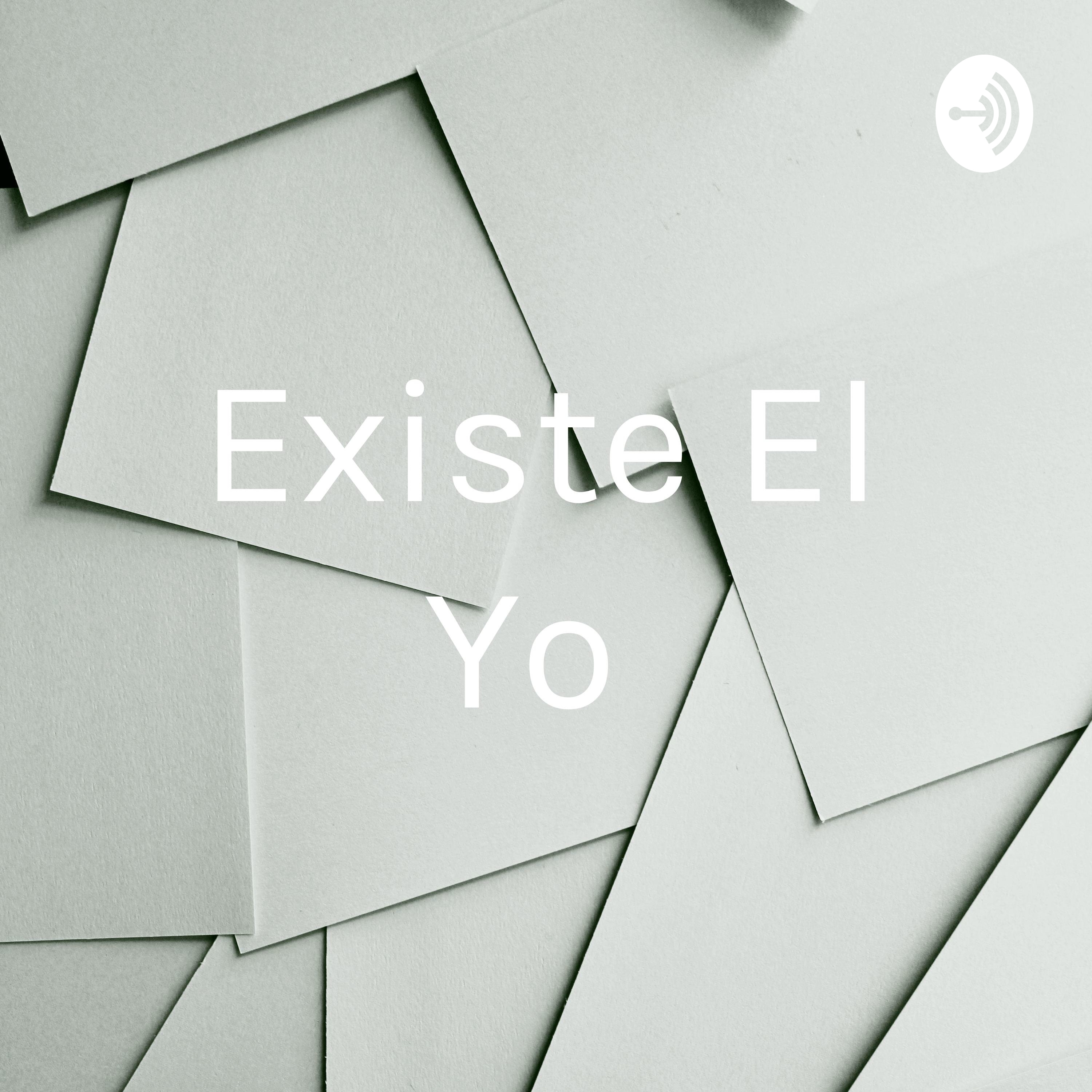 Existe El Yo