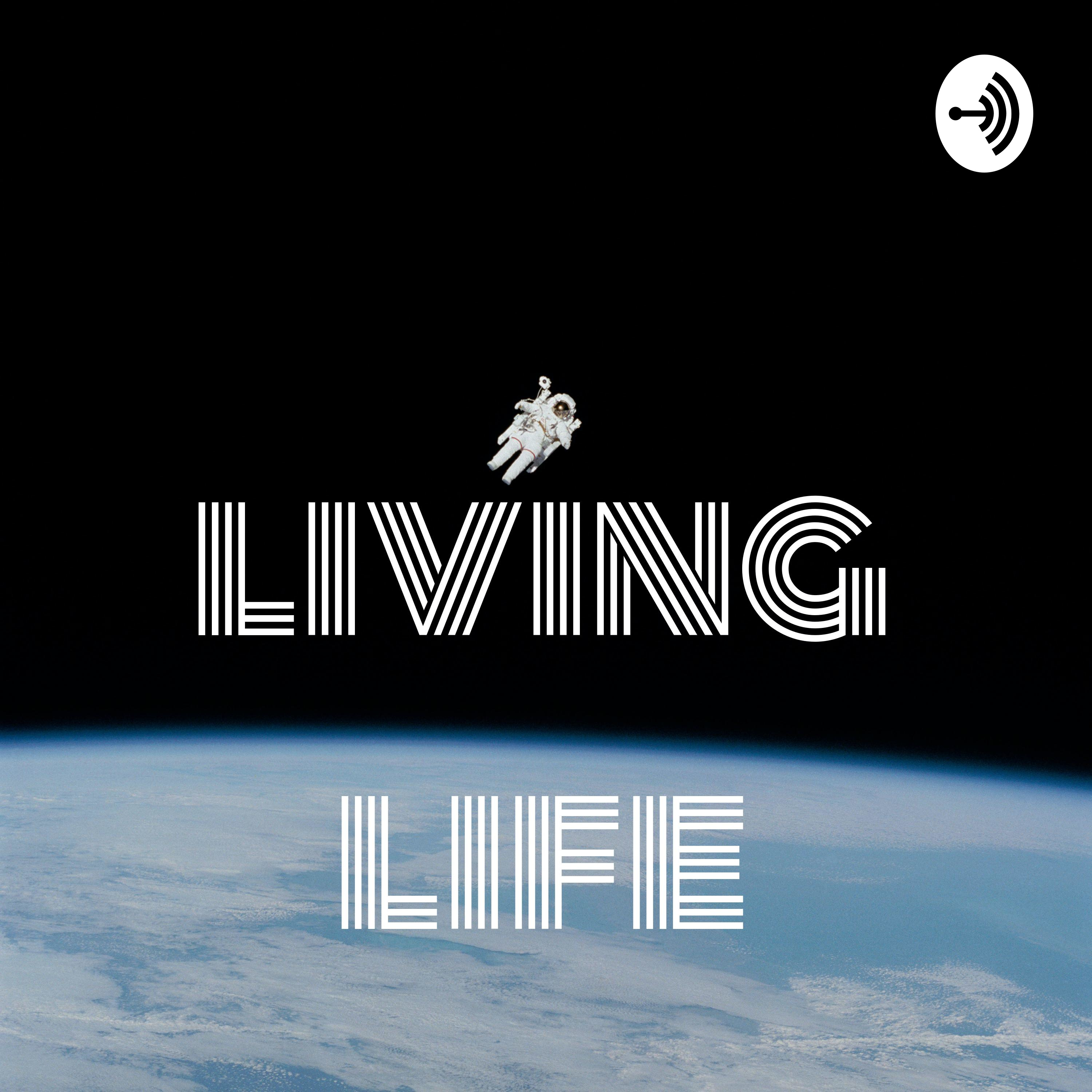 living life