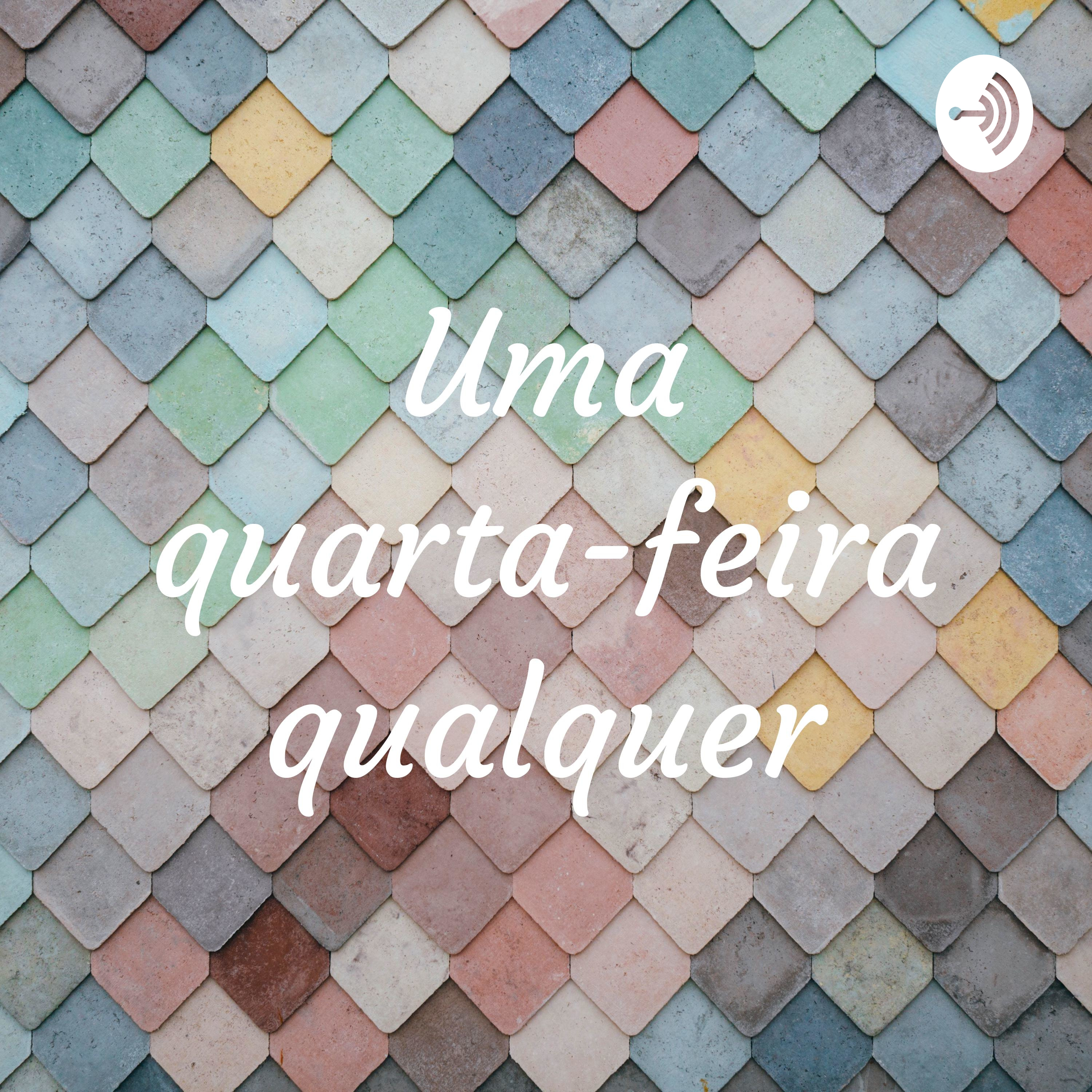 Uma quarta-feira qualquer