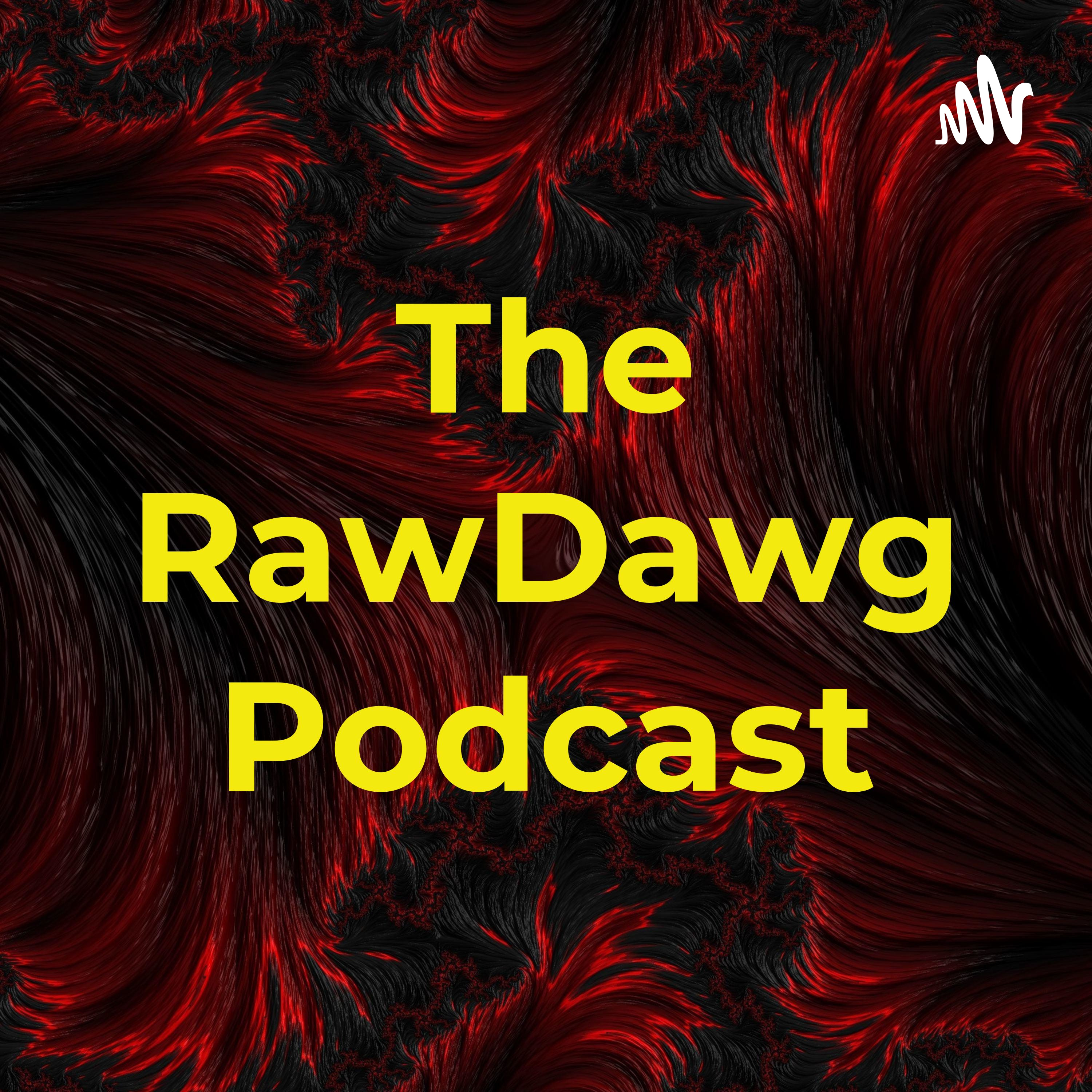 The RawDawg Podcast cover art