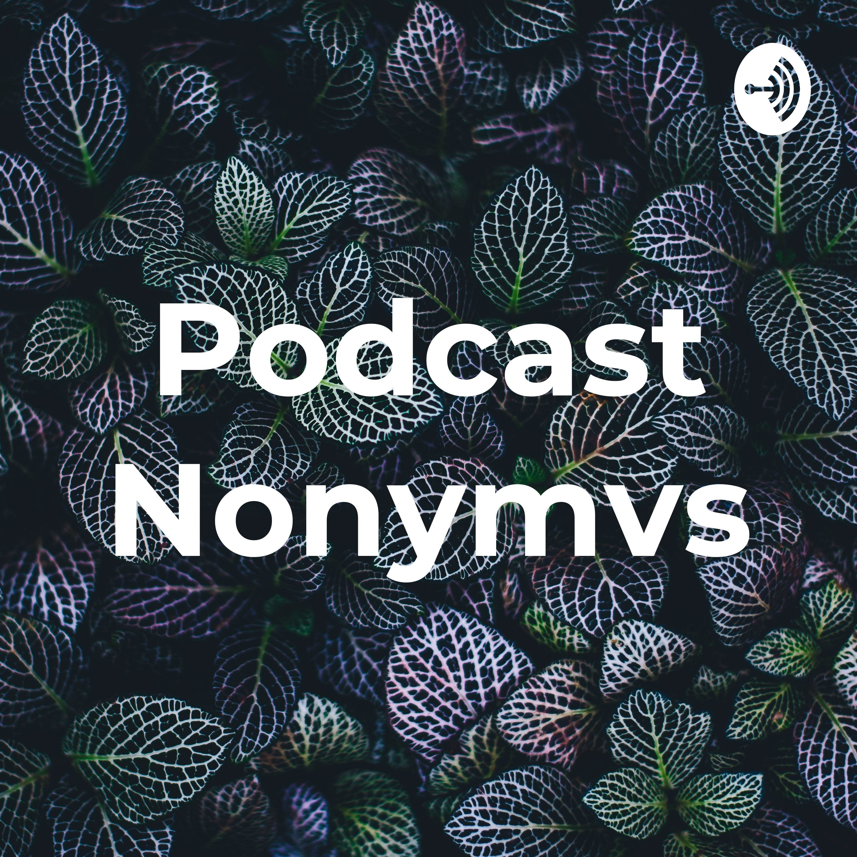 Podcast Nonymvs