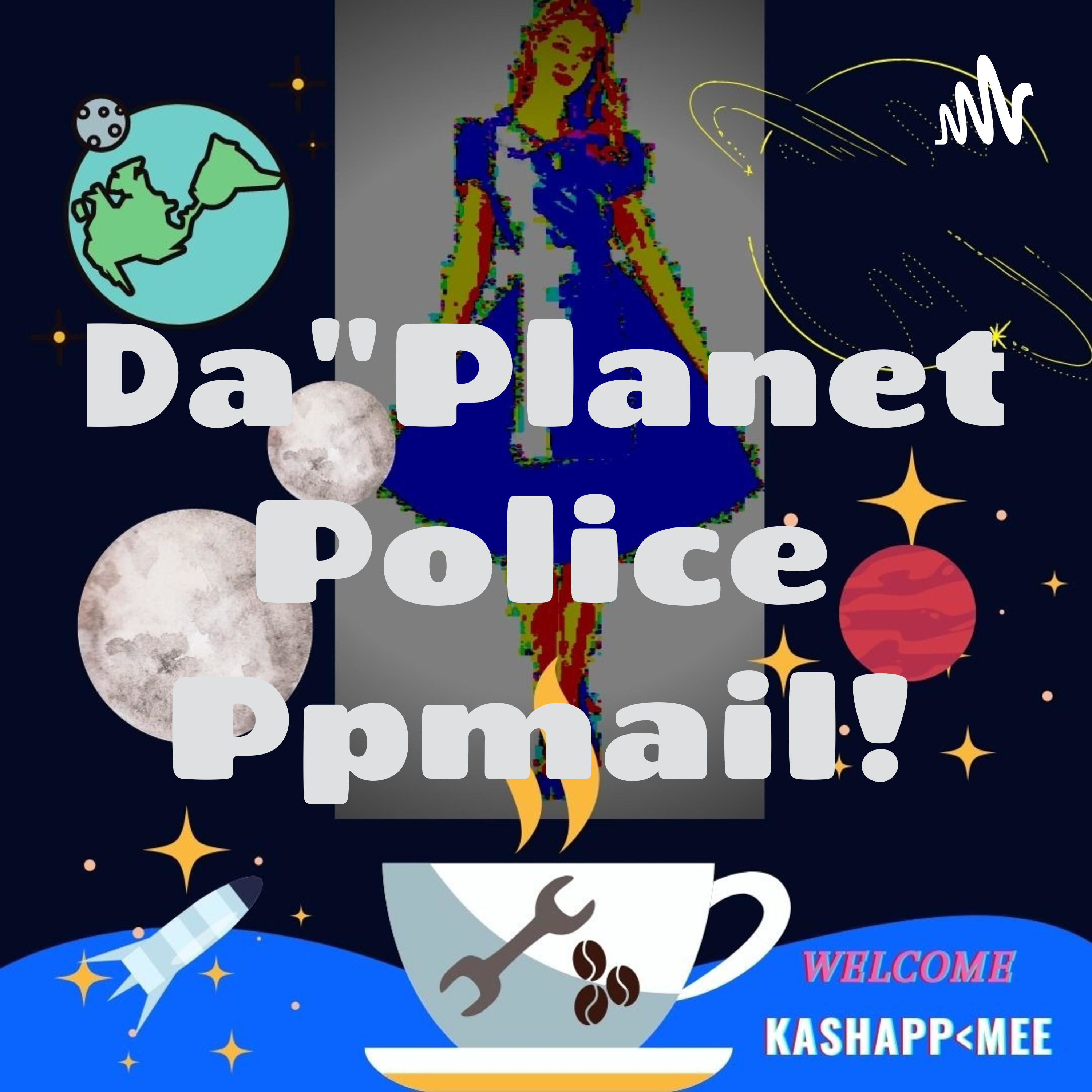 Da"Planet Police