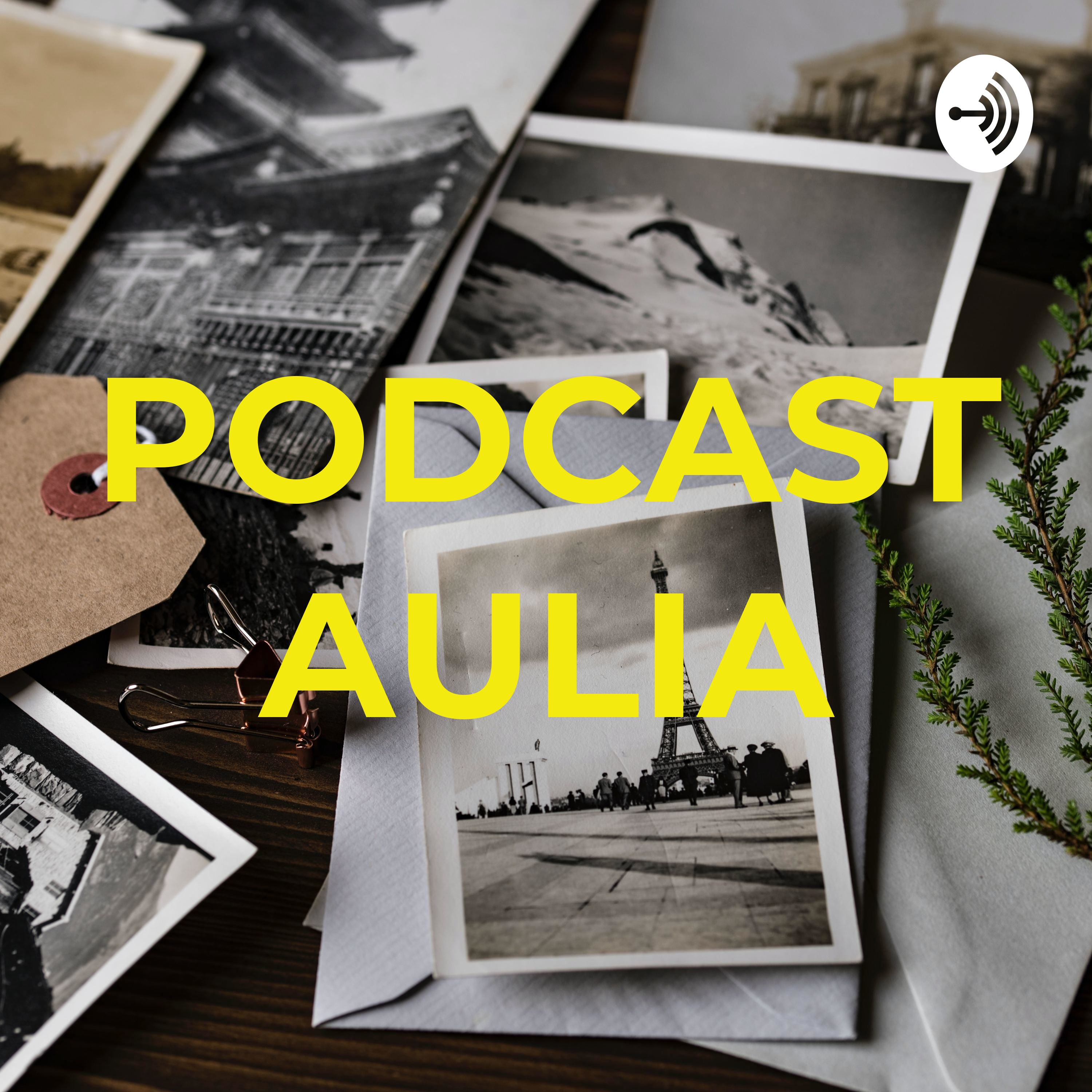 PODCAST AULIA