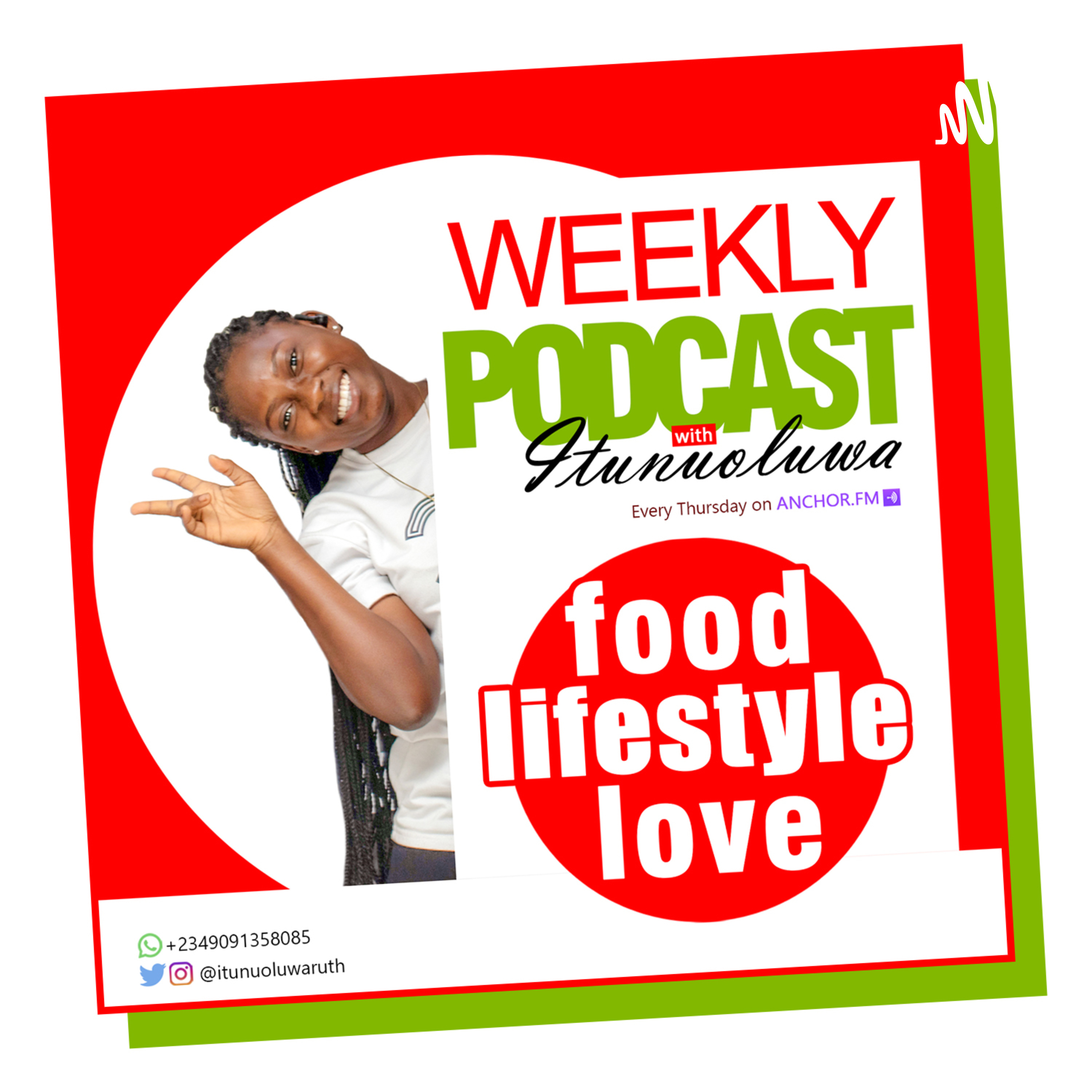 Weekly Podcast with Itunuoluwa