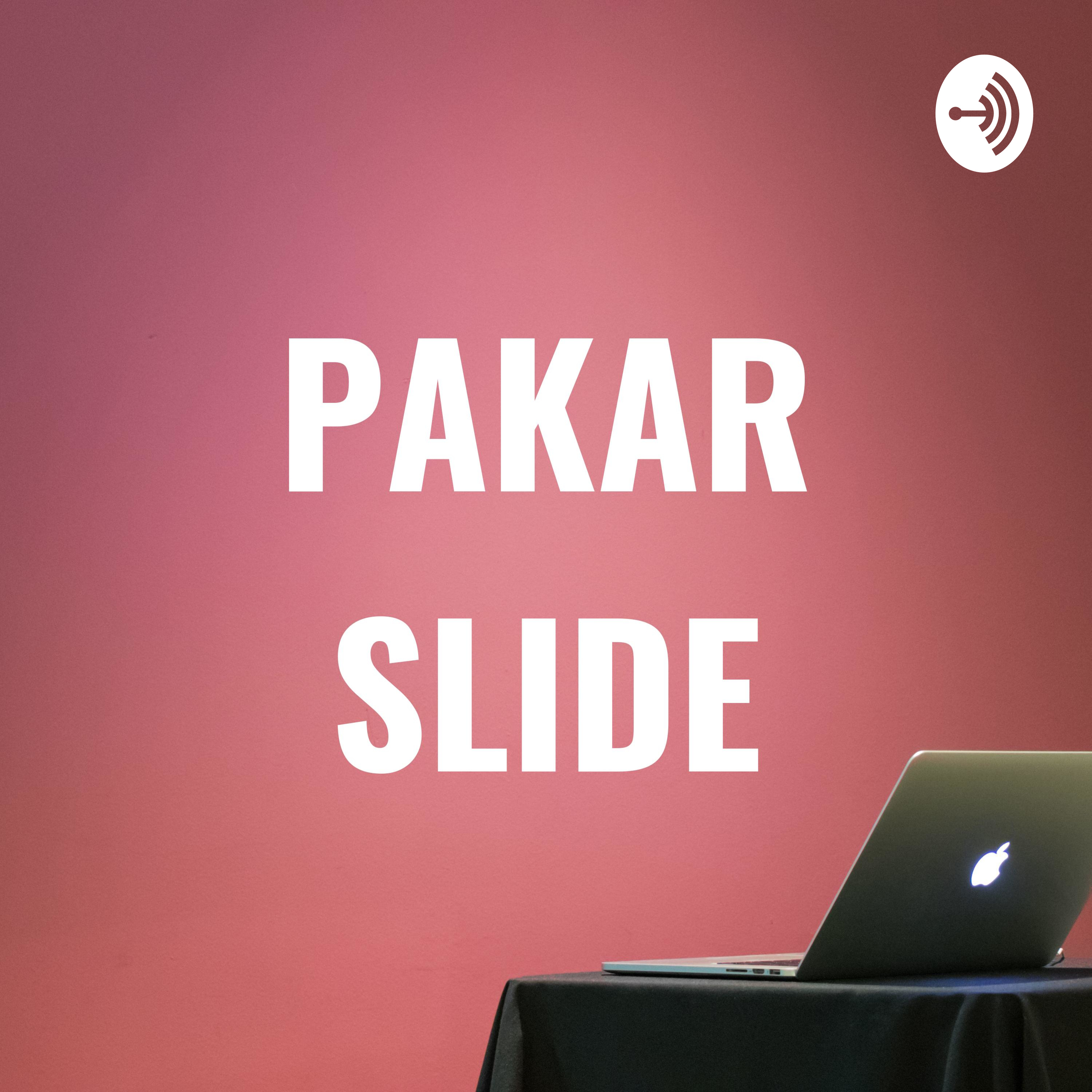PAKAR SLIDE podcast artwork