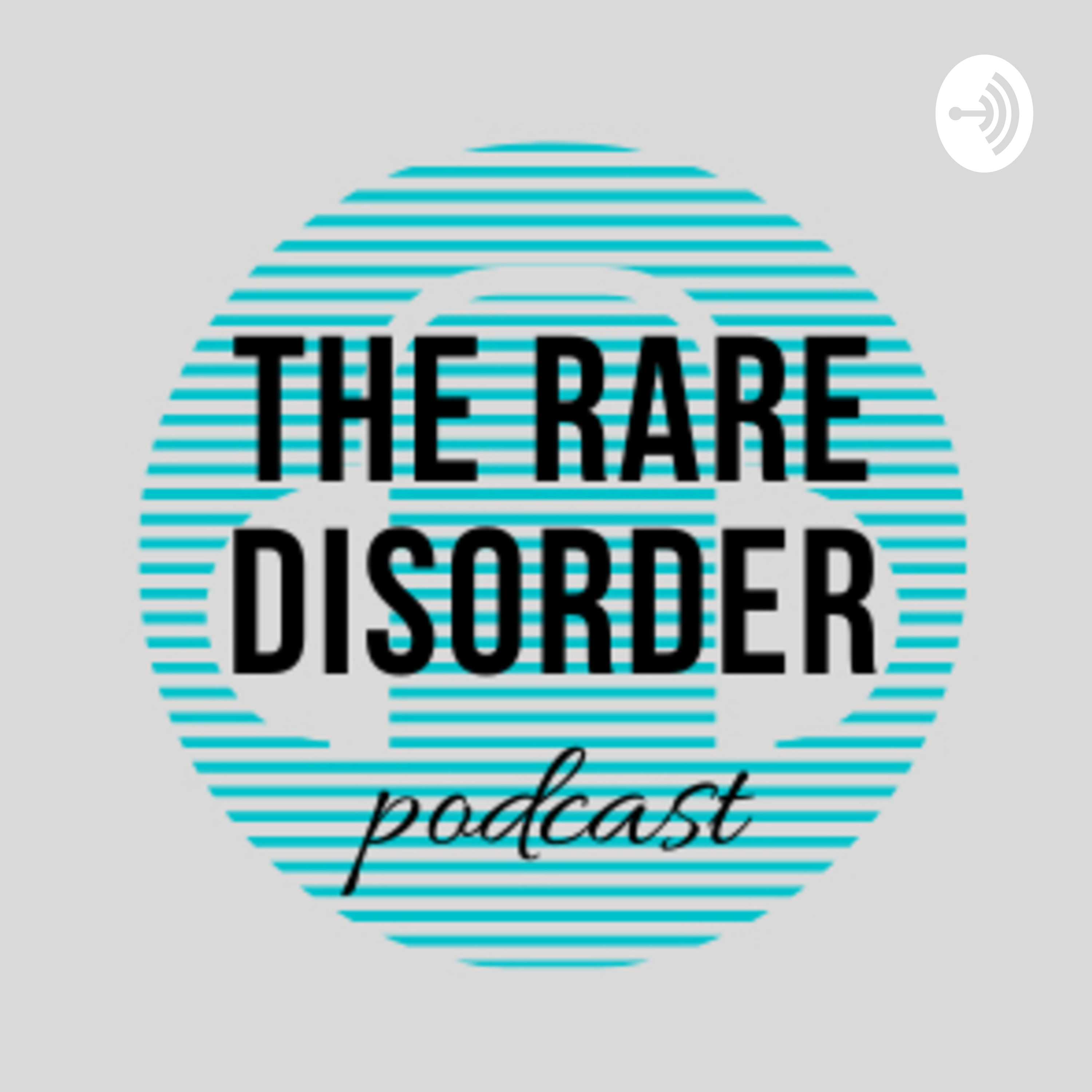 The Rare Disorder Podcast