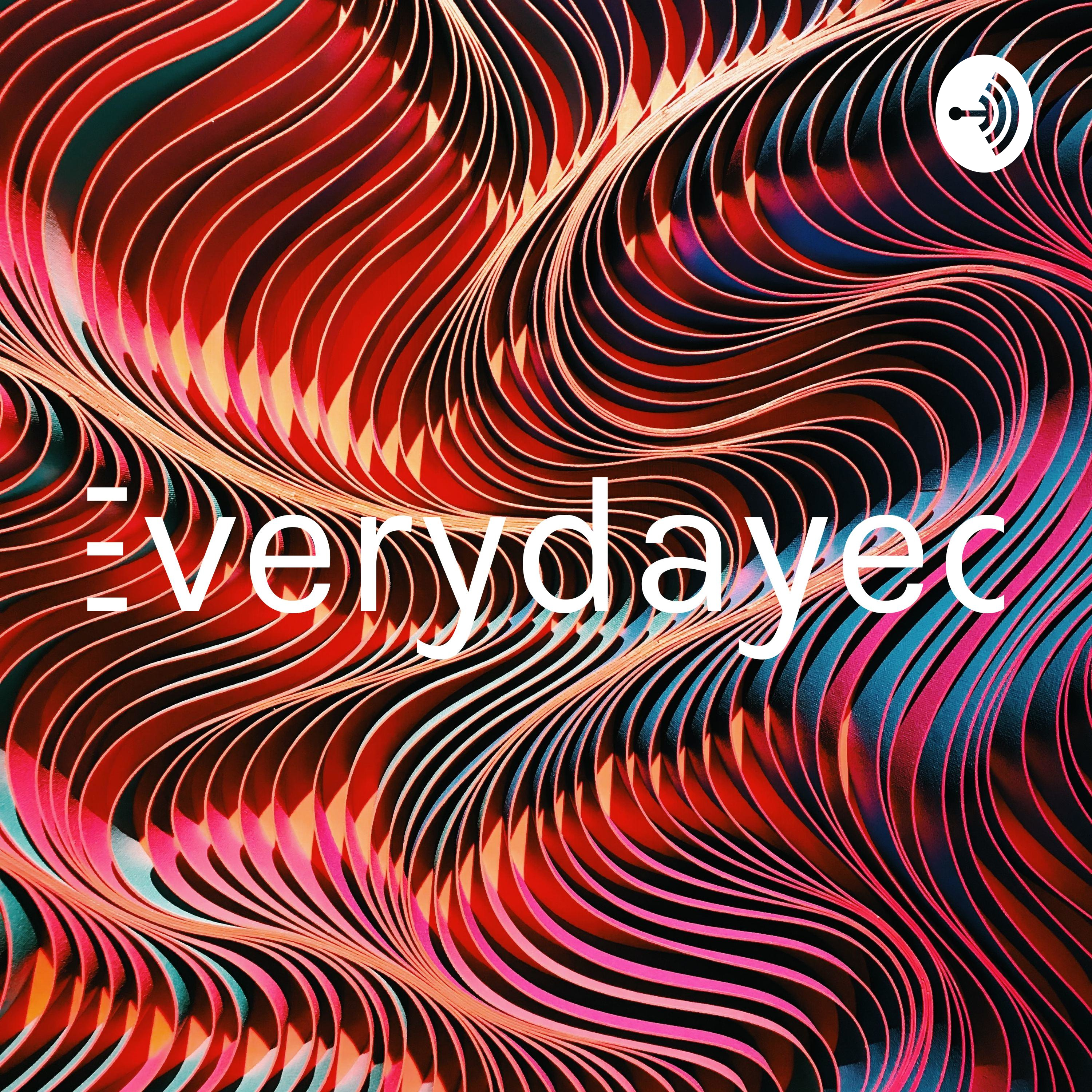 Everydayed