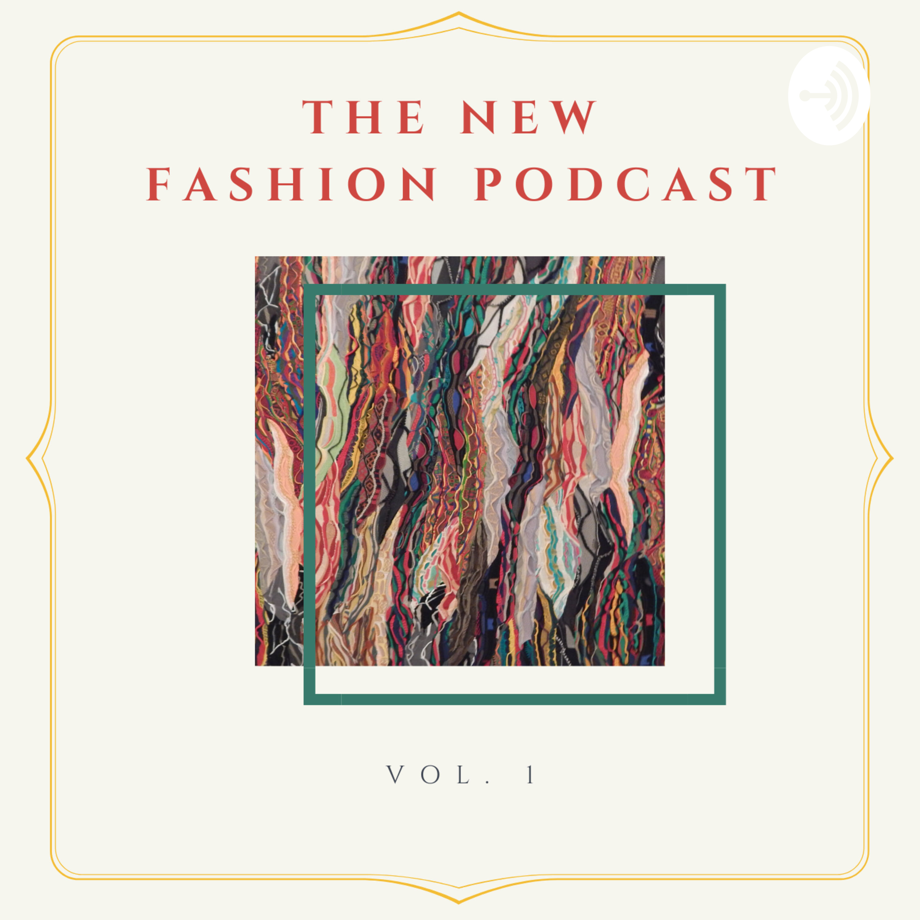 The New Fashion Podcast