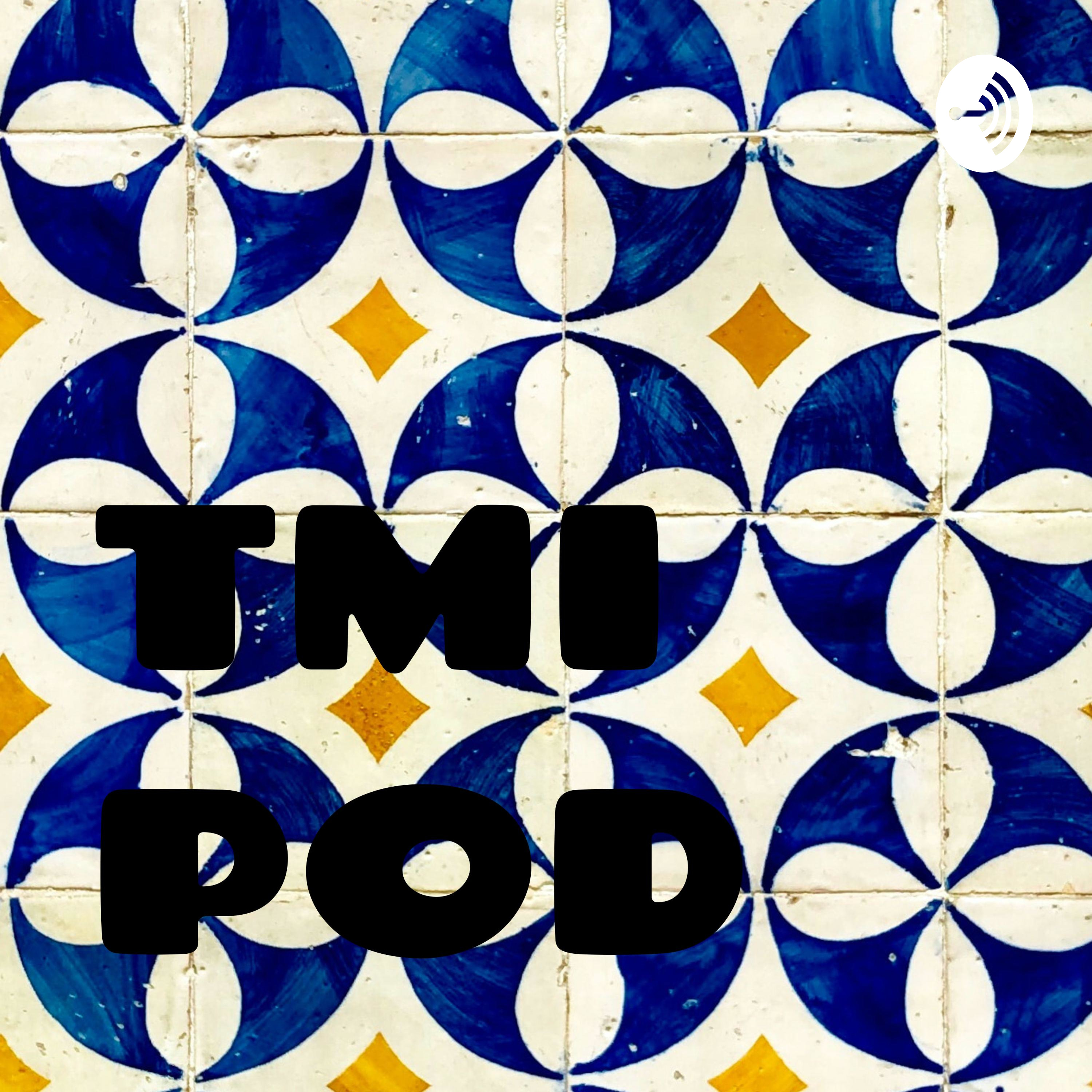 TMI POD