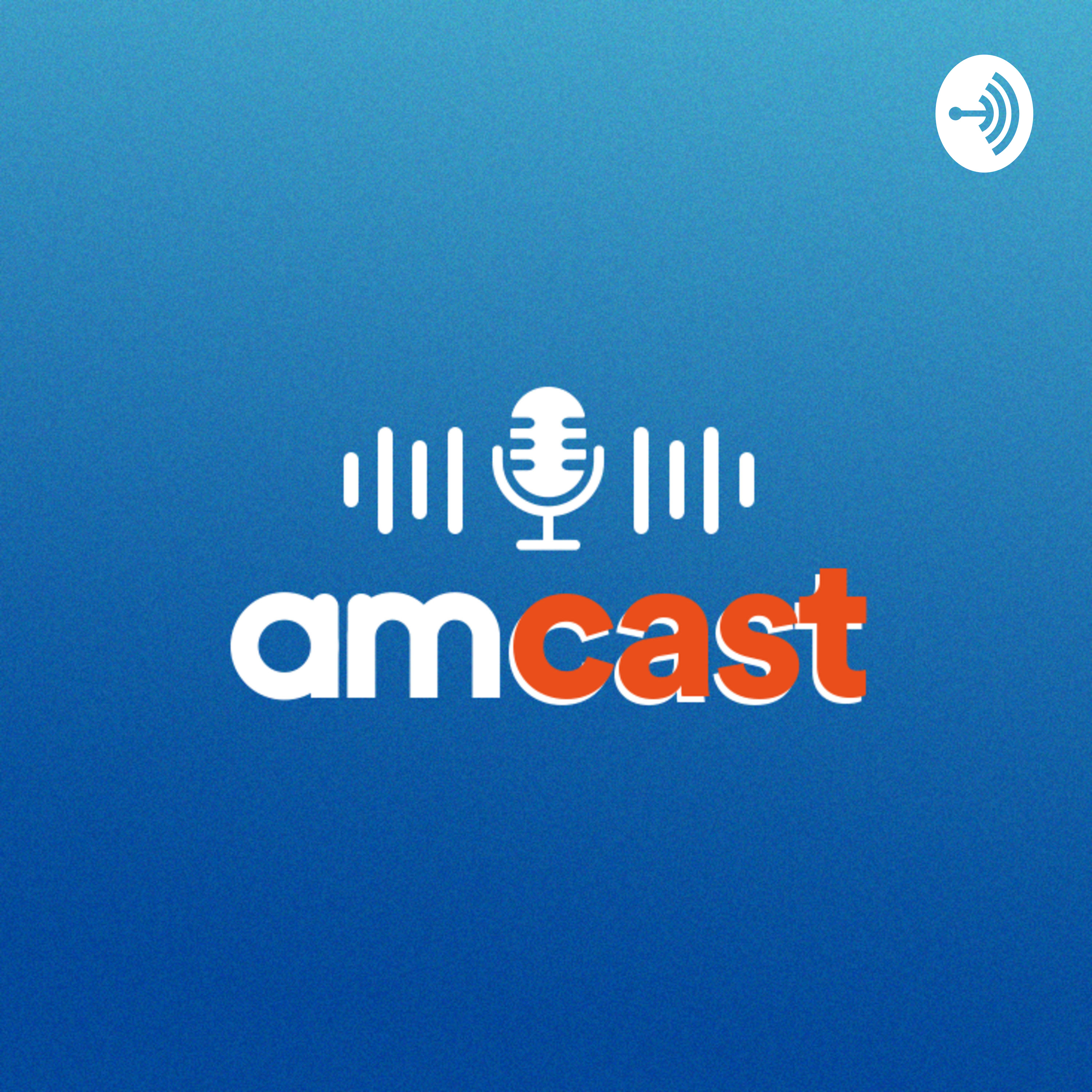 AMcast - Um Podcast AMcom