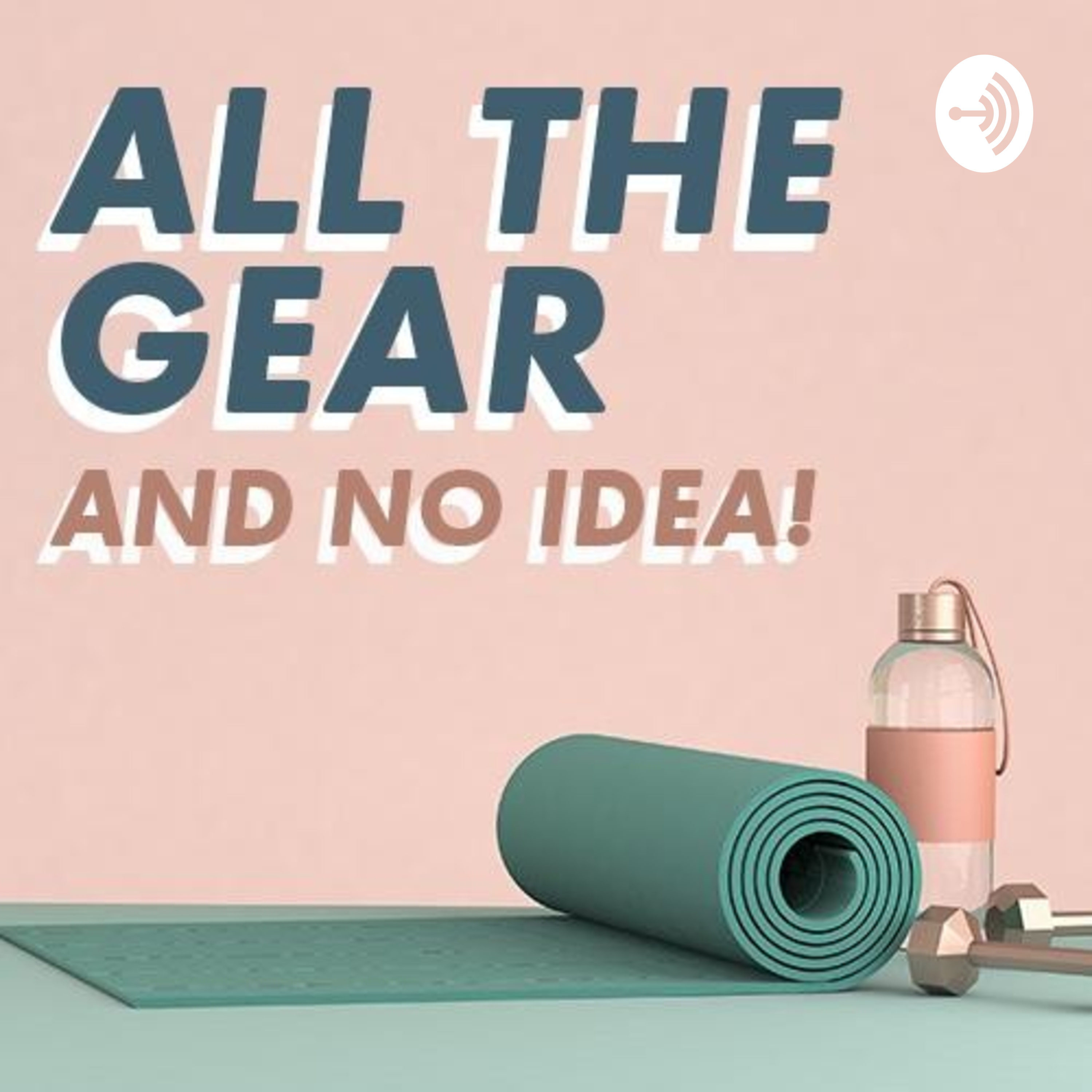All The Gear And No Idea 
