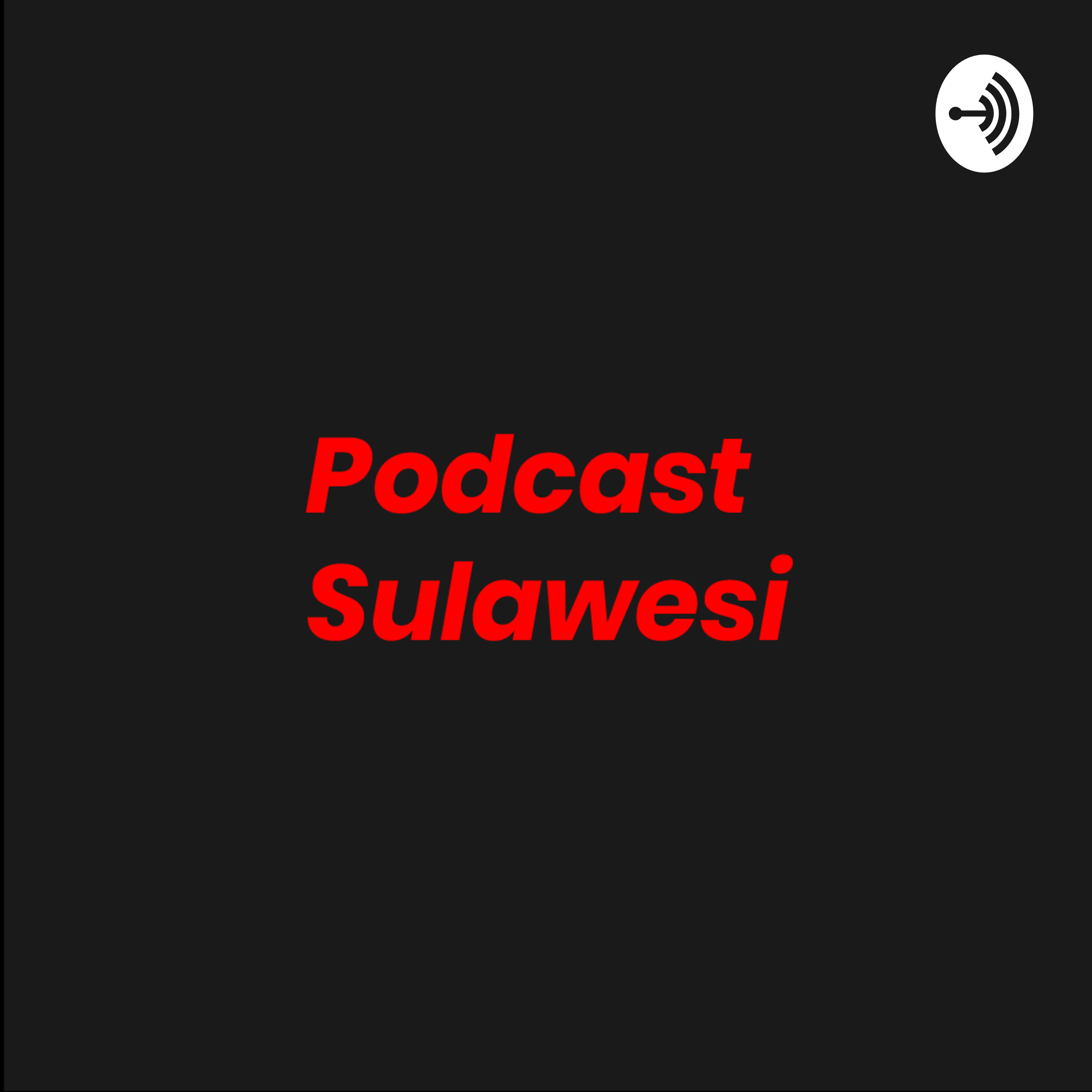 Podcast Sulawesi