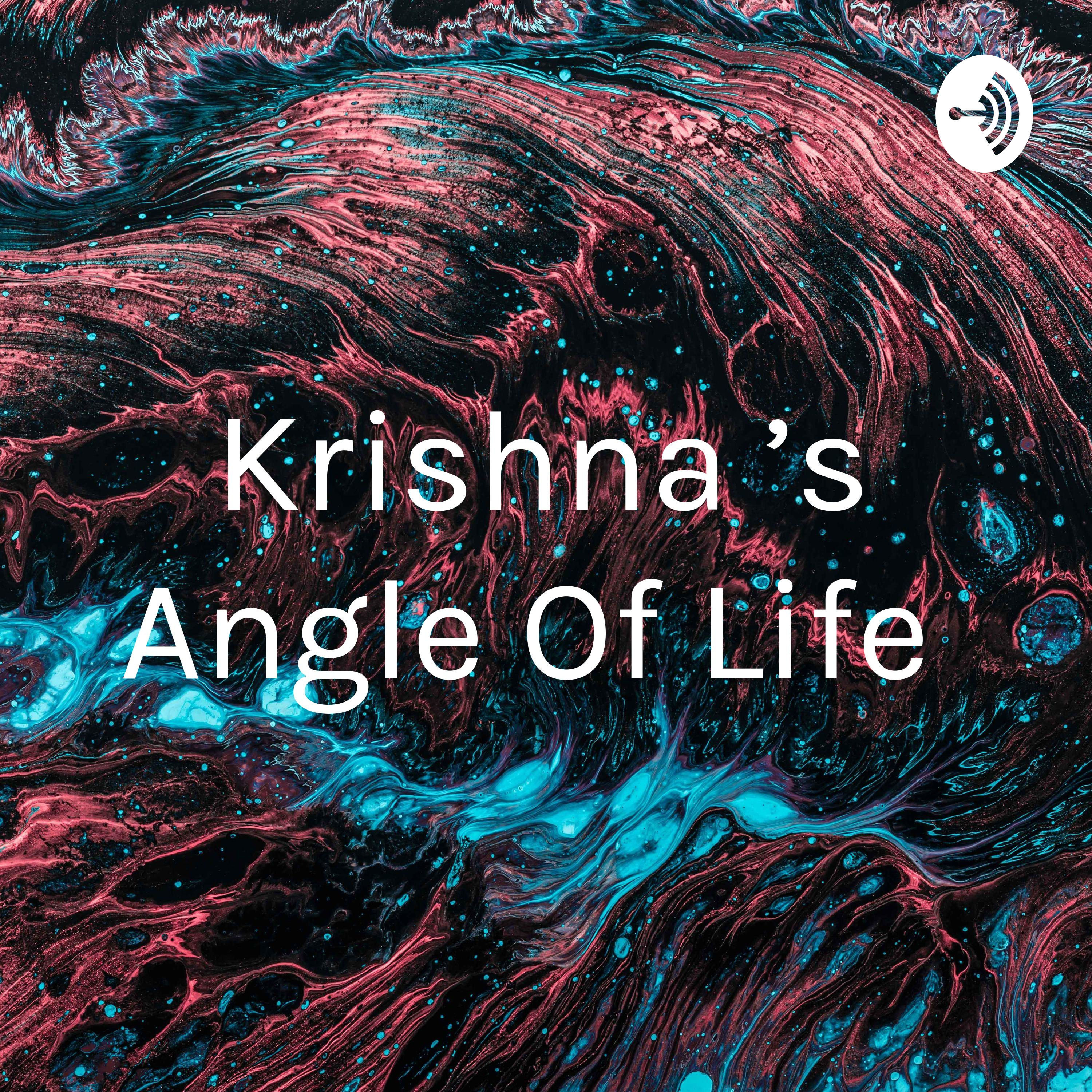 Krishna 's Angle Of Life 