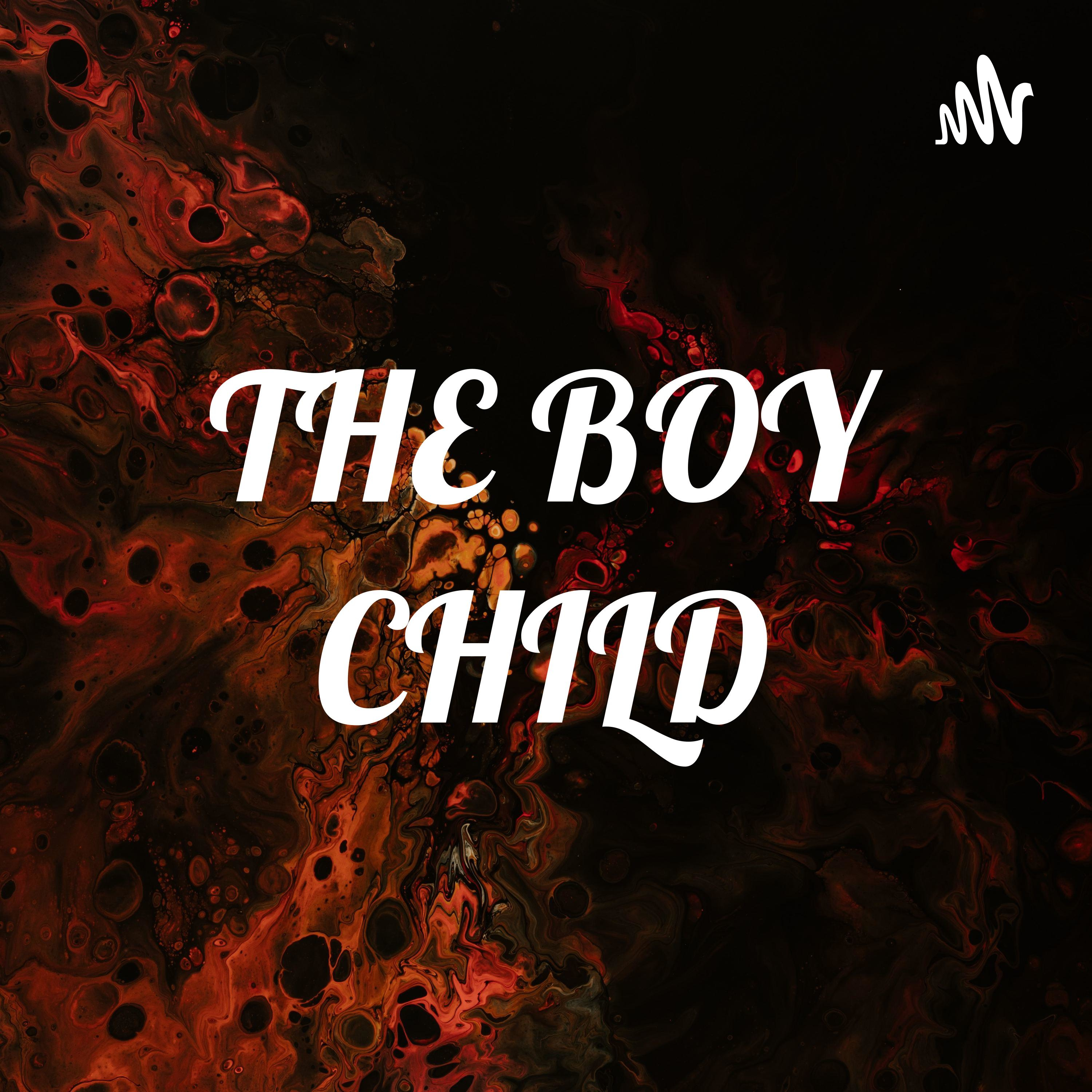 THE BOY CHILD