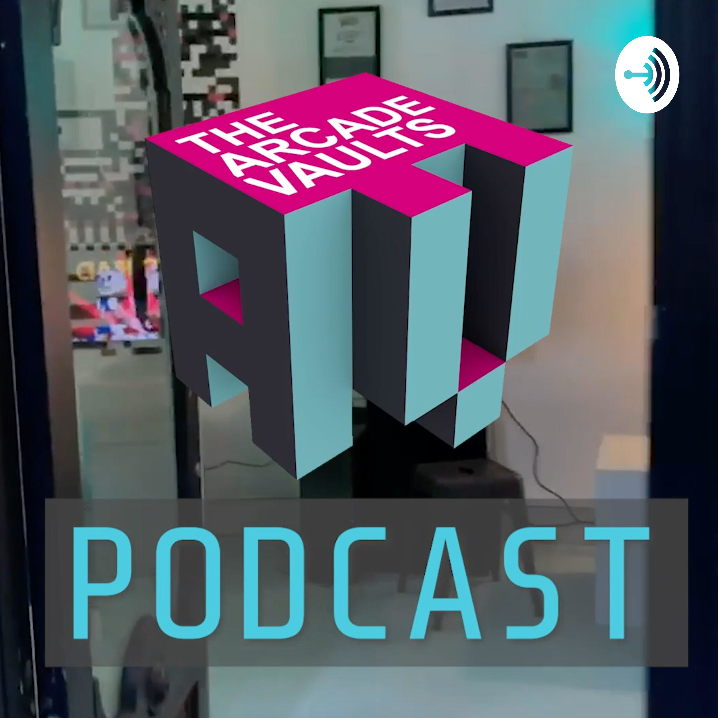 The Arcade Vaults Podcast