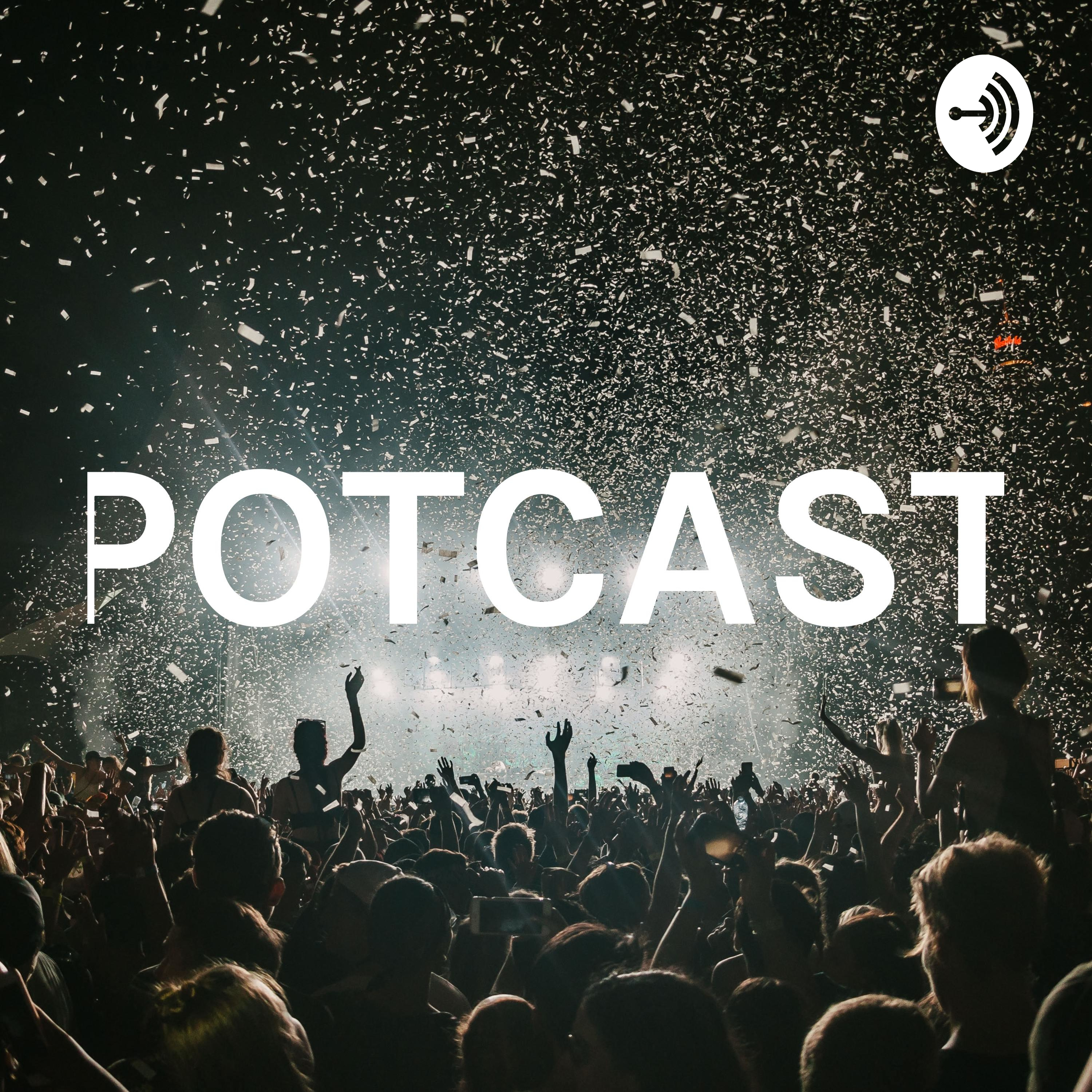 POTCAST