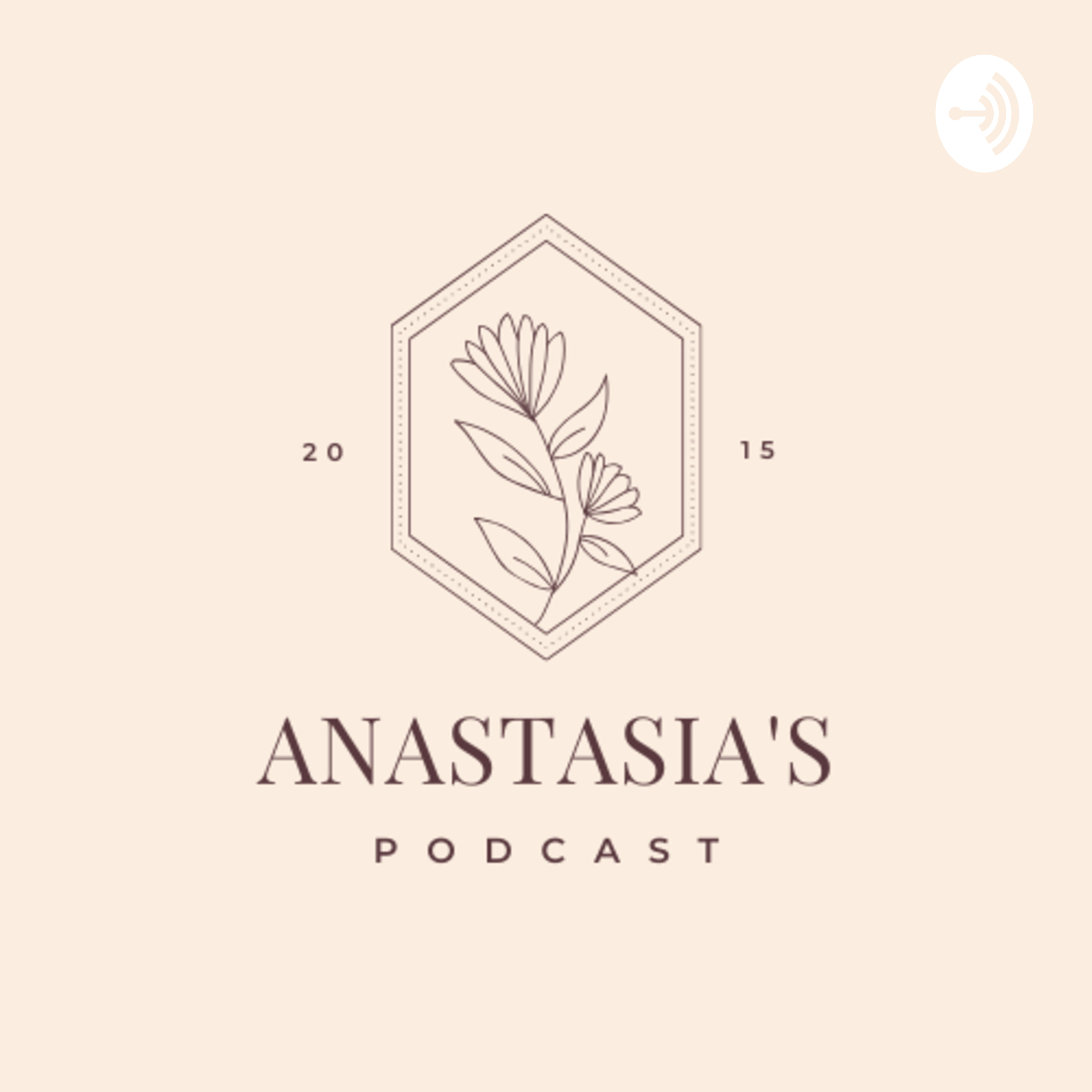 Anastasia's Podcast