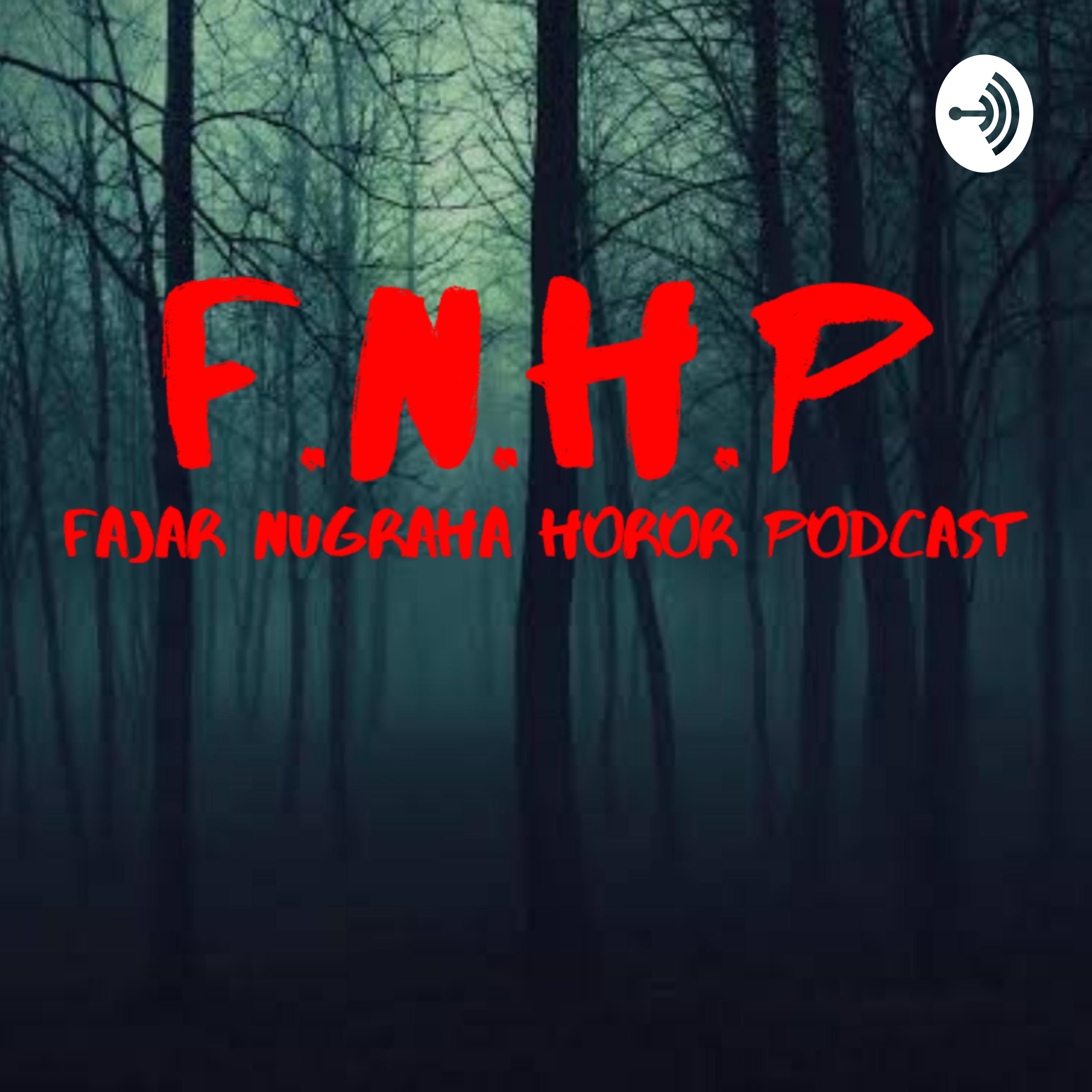 Fajar Nugraha Horor Podcast
