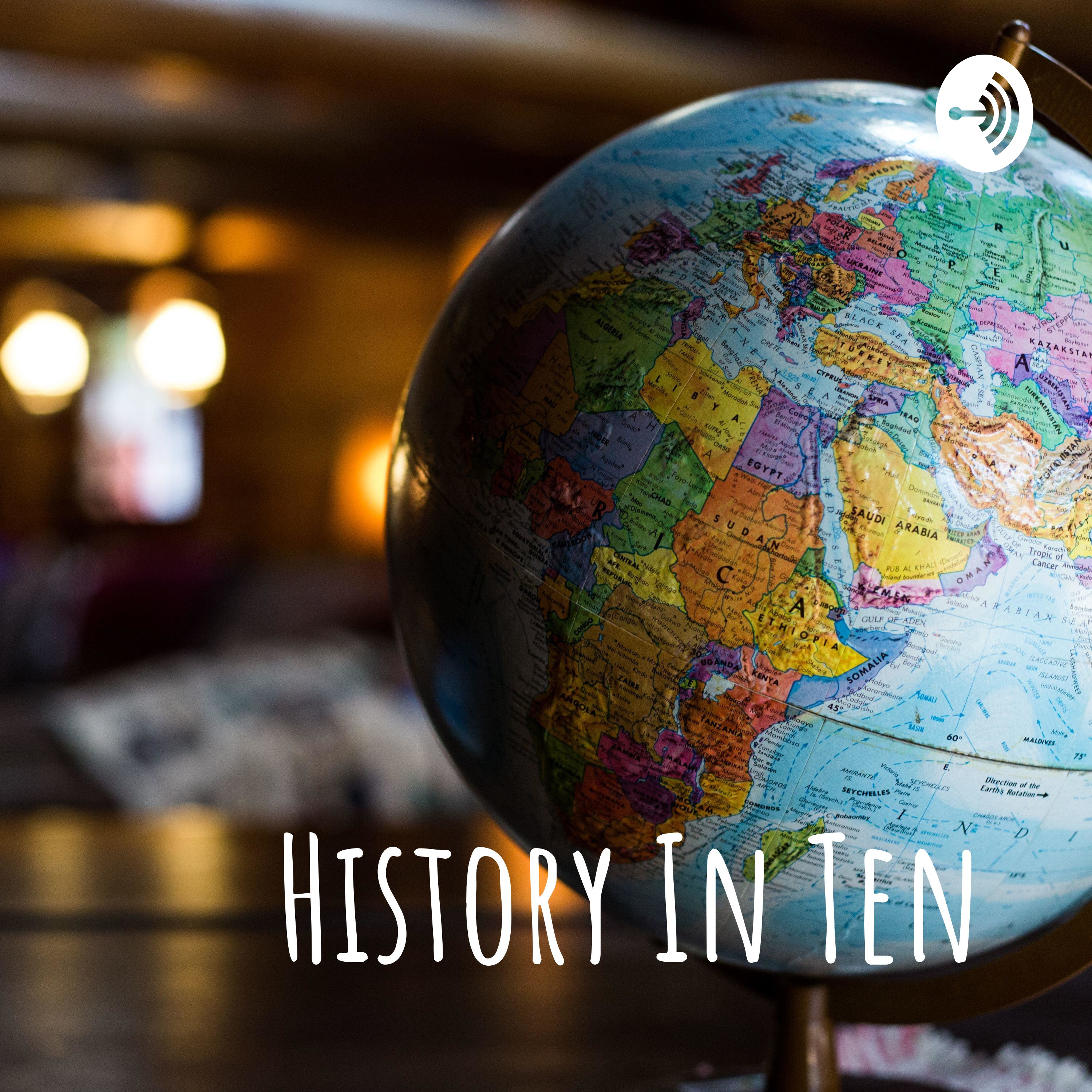 History In Ten