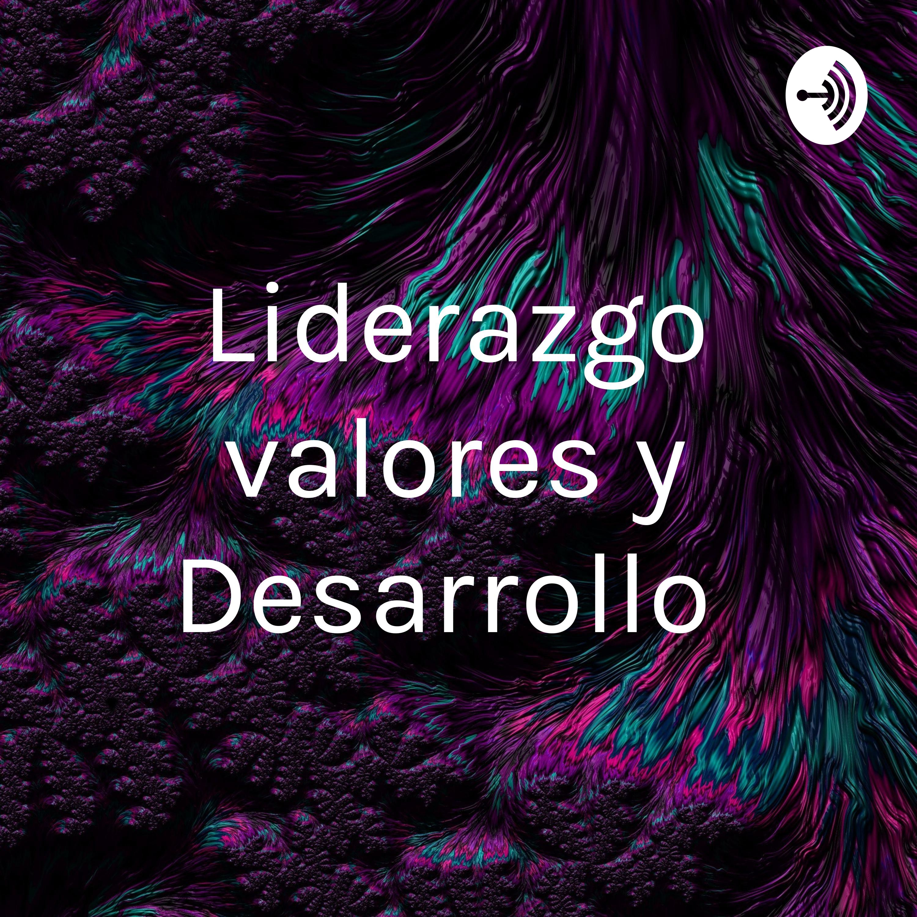 Liderazgo valores y Desarrollo  (Trailer)