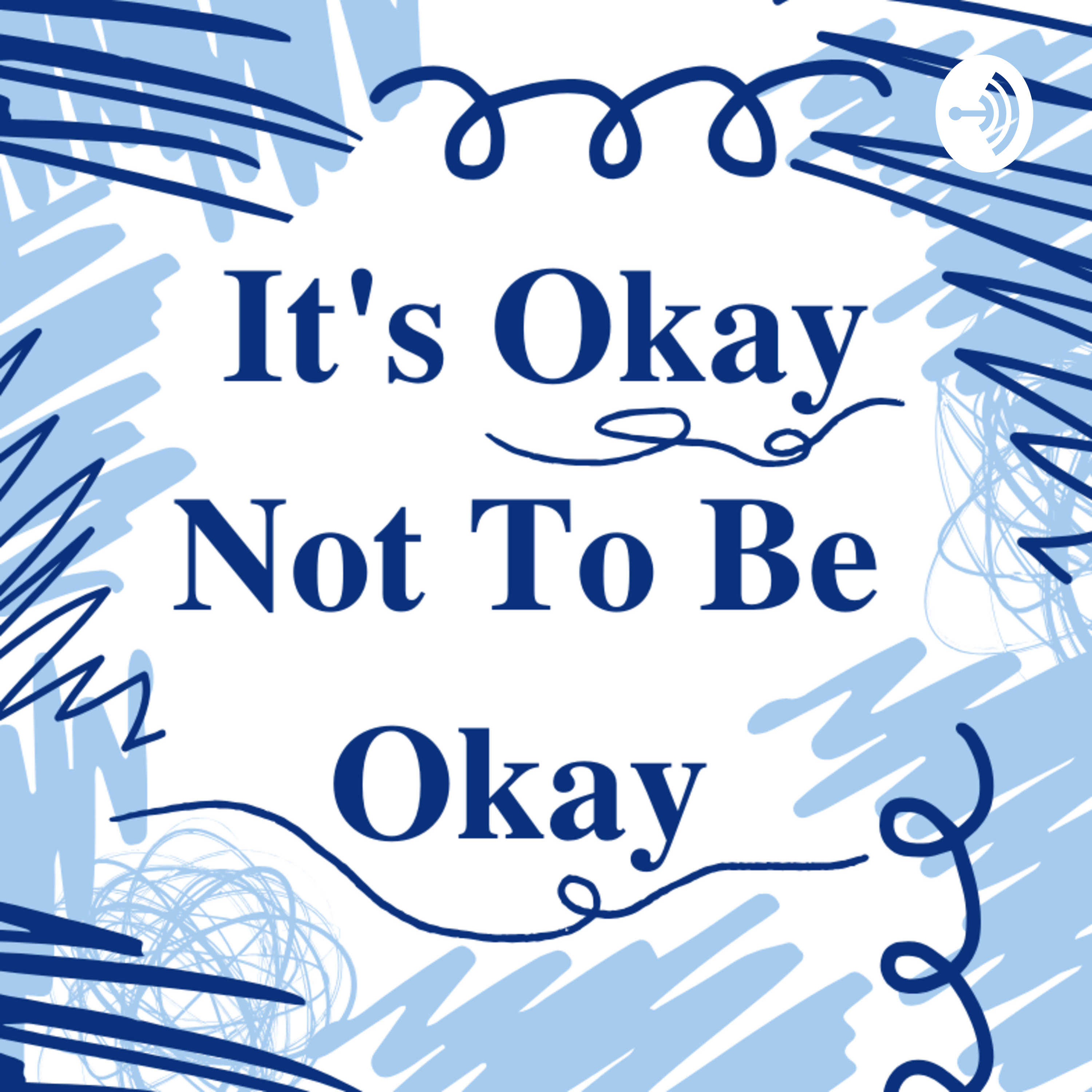 It's Okay Not To Be Okay