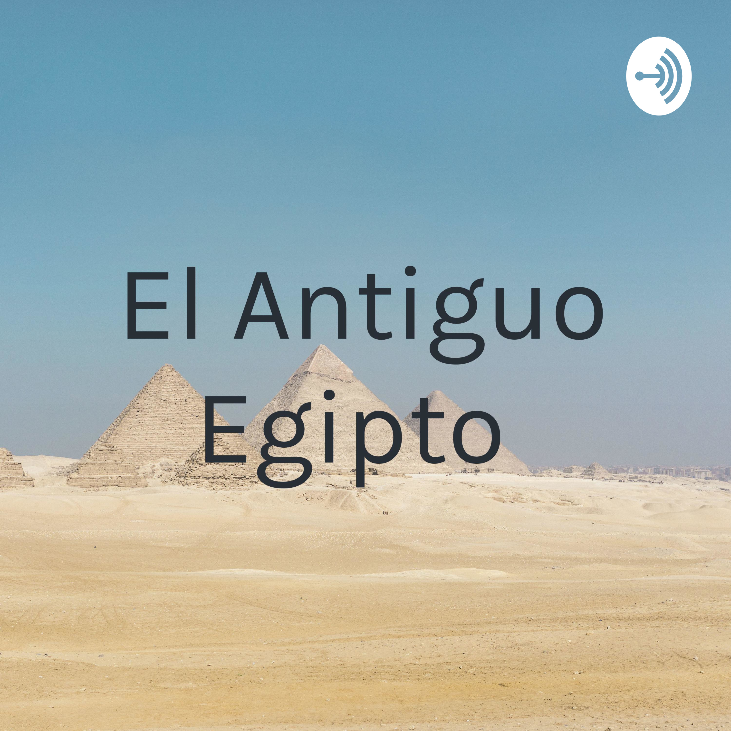 El Antiguo Egipto 