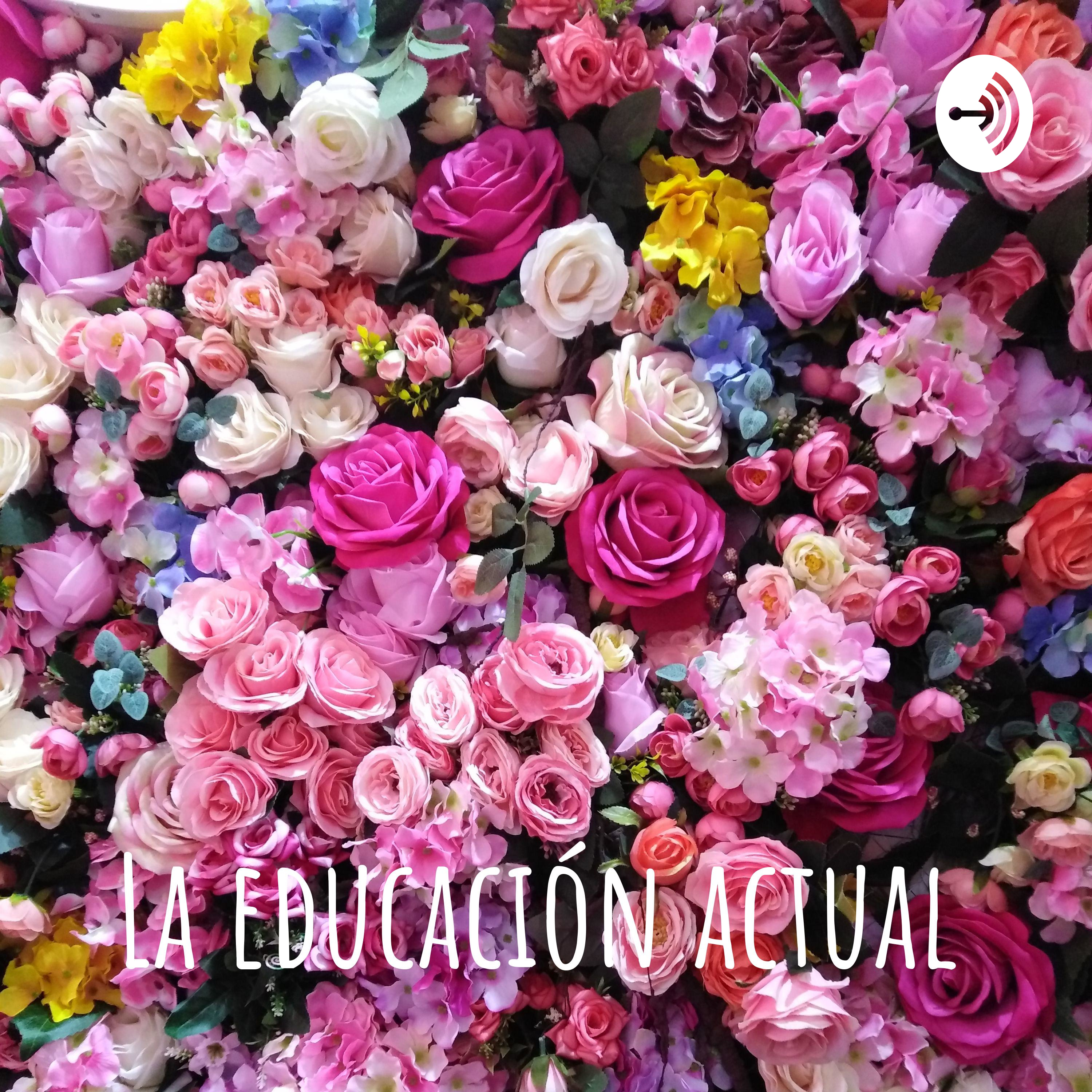 La educación actual