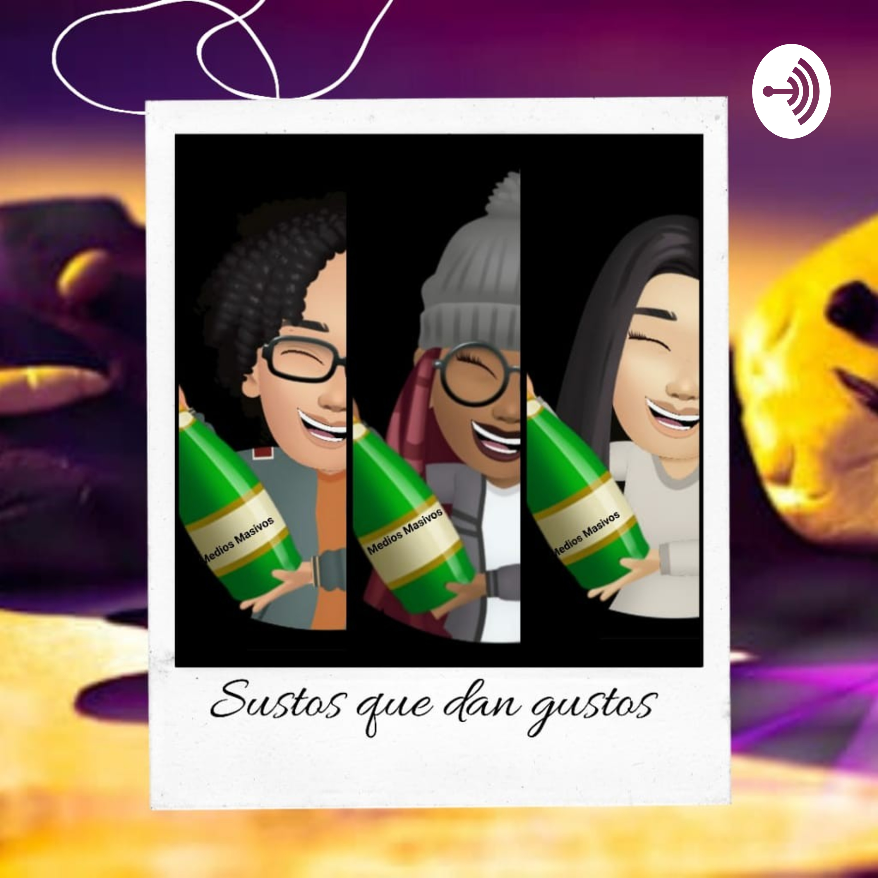 SUSTOS QUE DAN GUSTOS