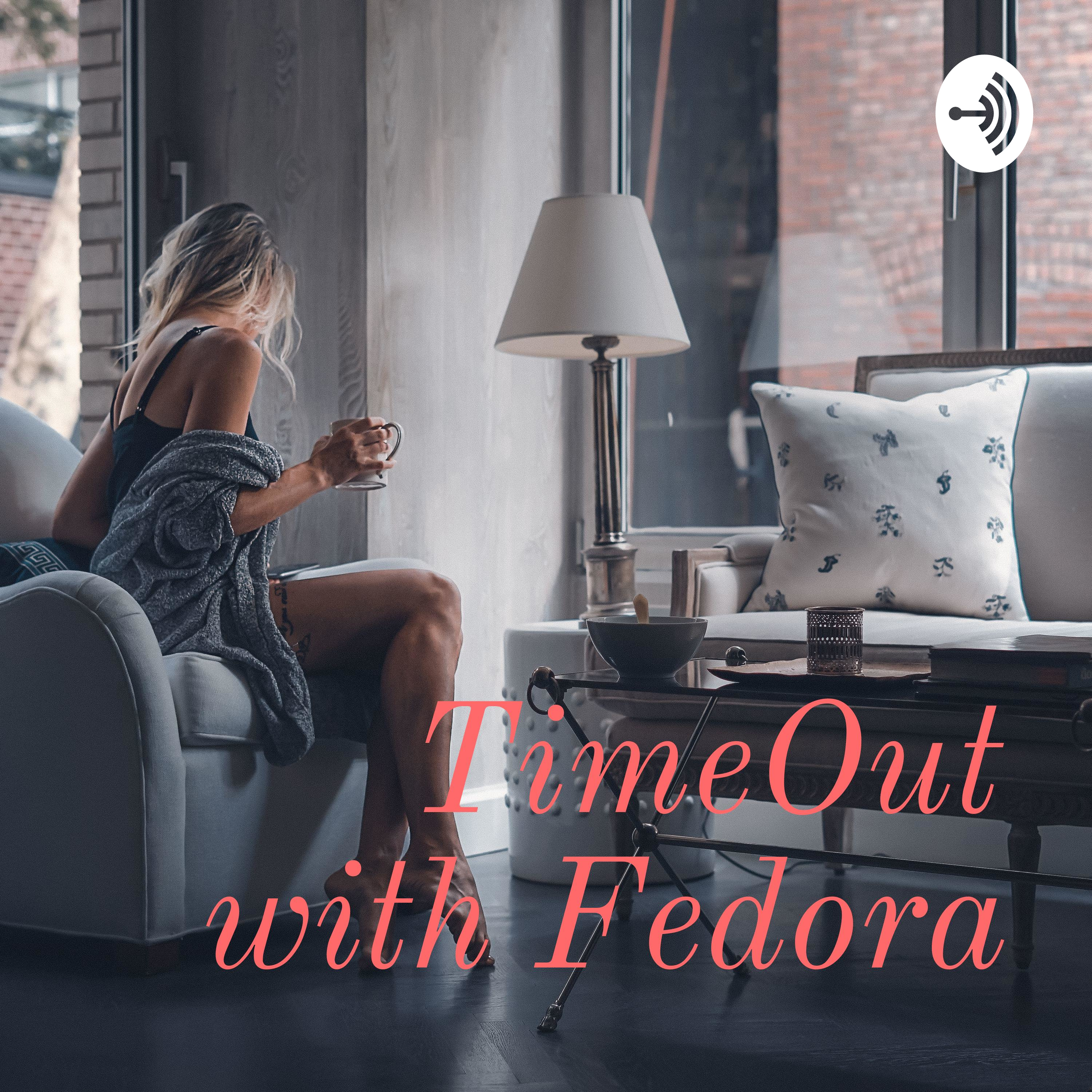 TimeOut with Fedora