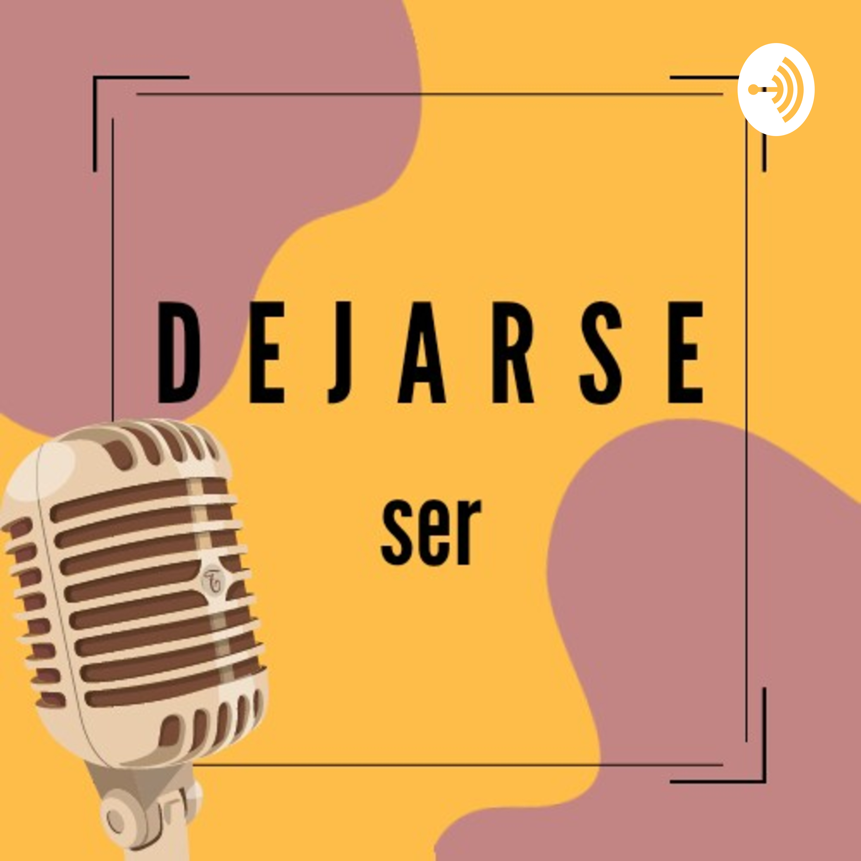 Dejarse Ser