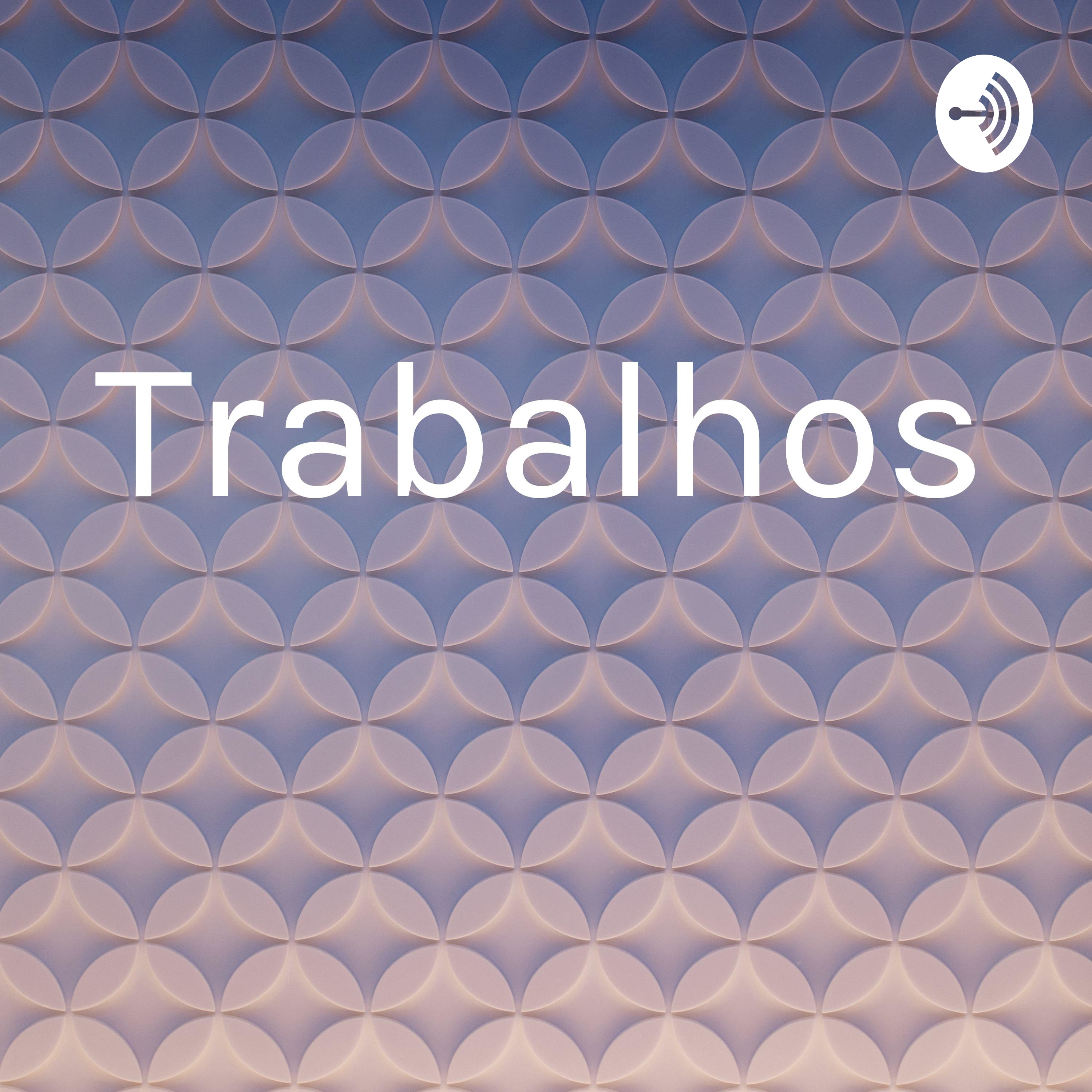 Trabalhos podcast artwork