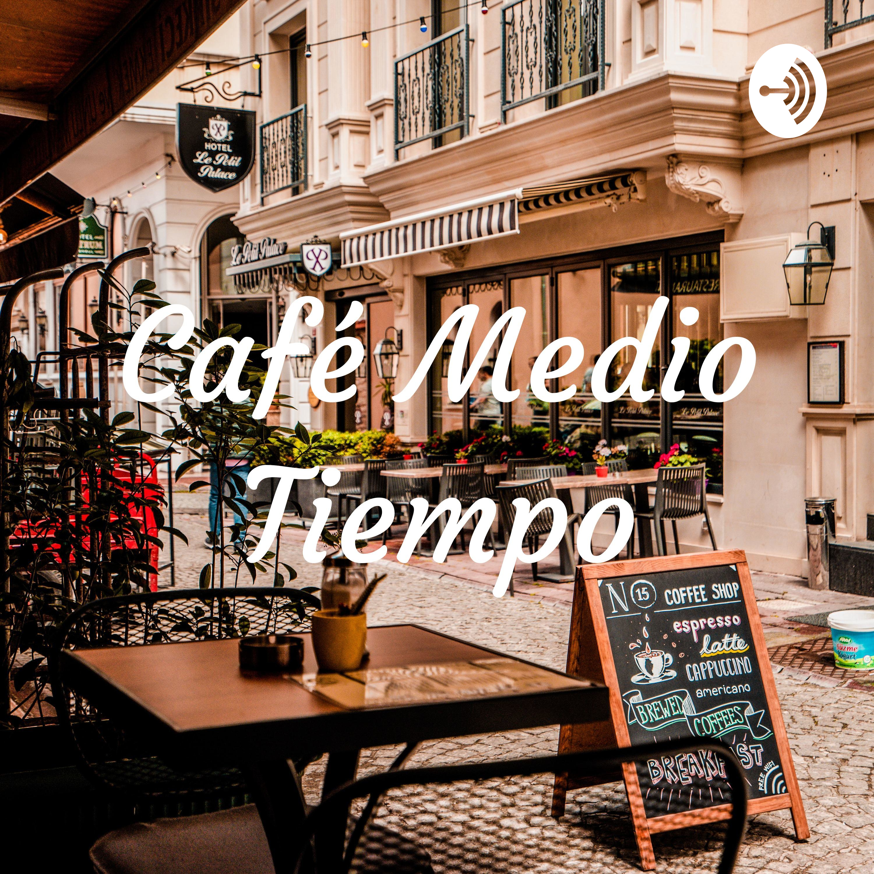 Café Medio Tiempo