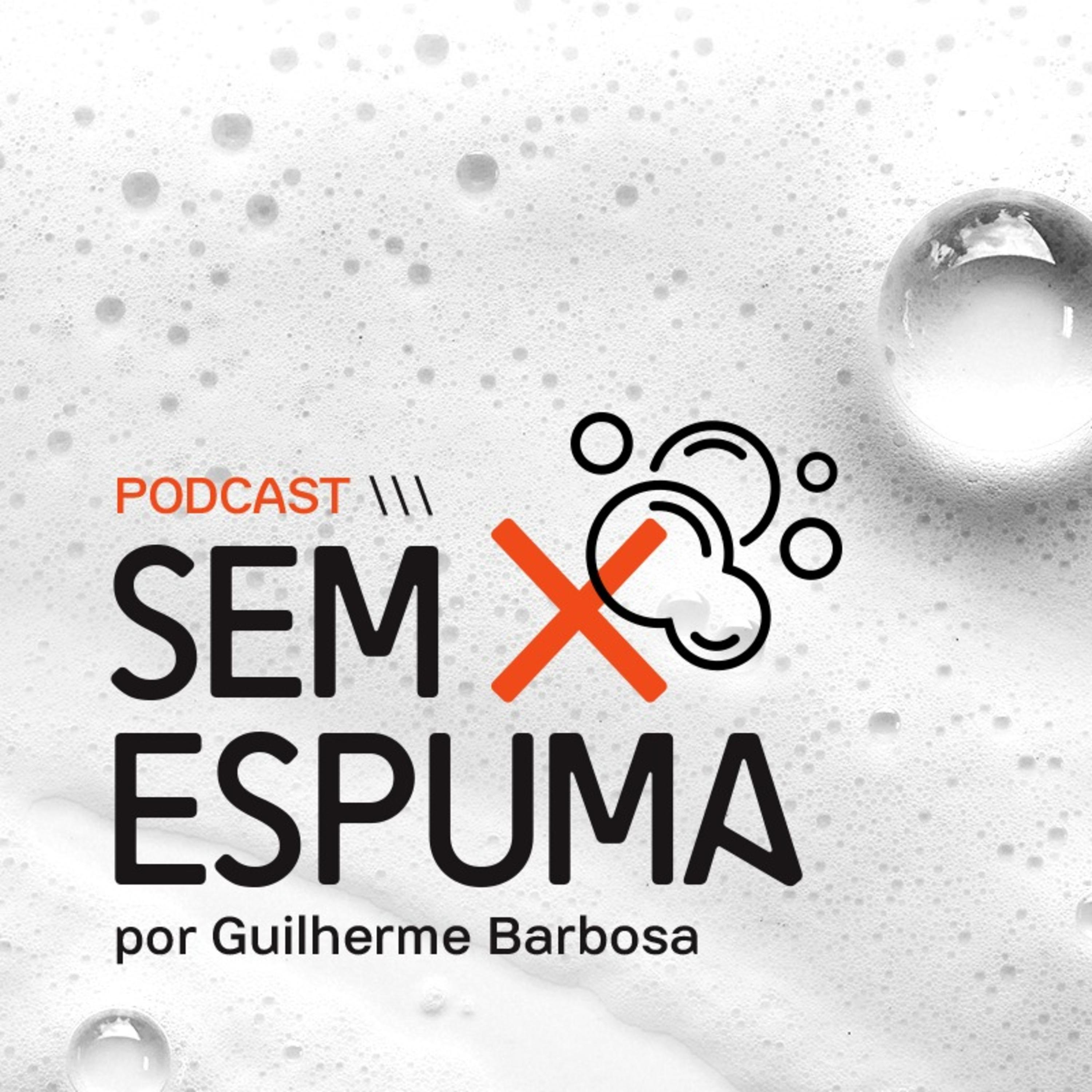 Sem Espuma