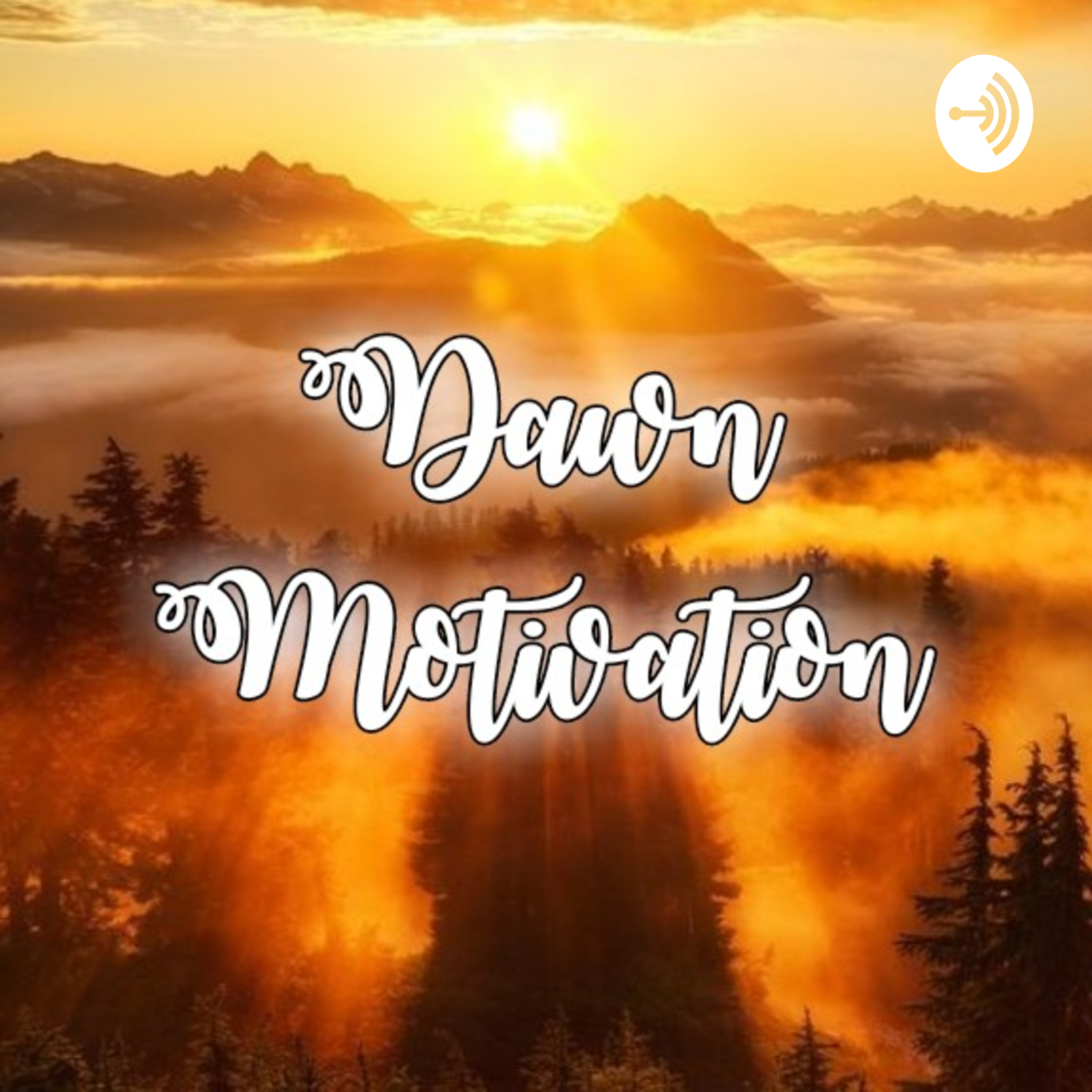 Dawn Motivation