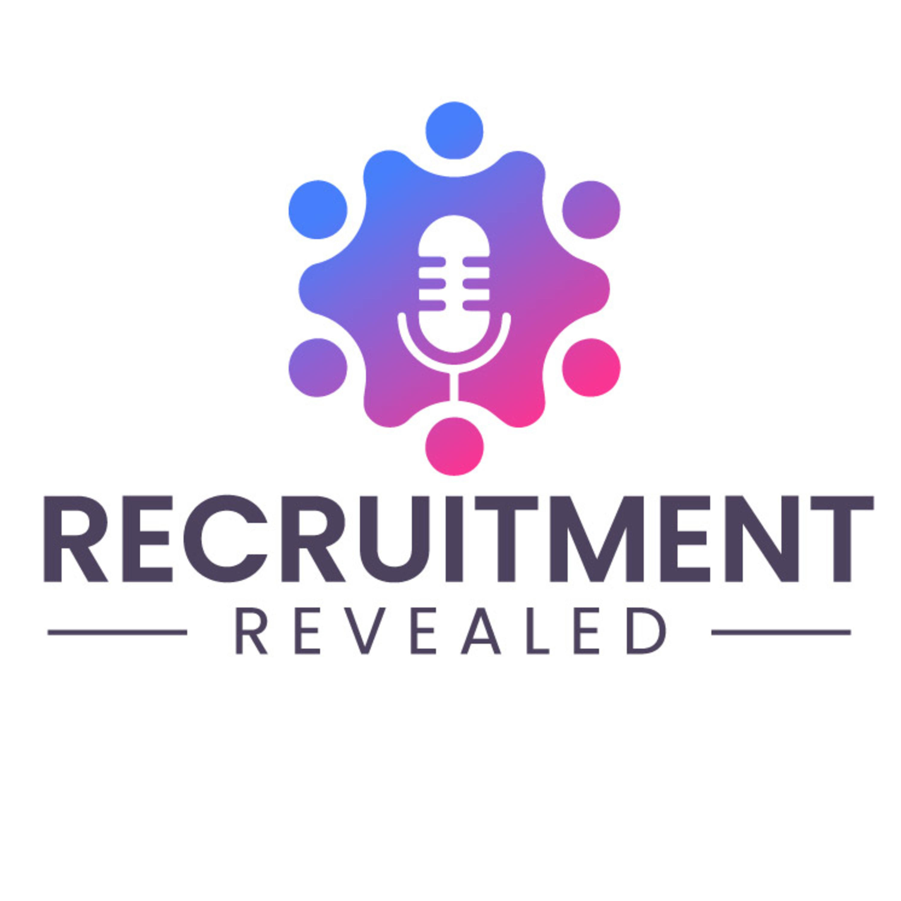 Recruitment Revealed