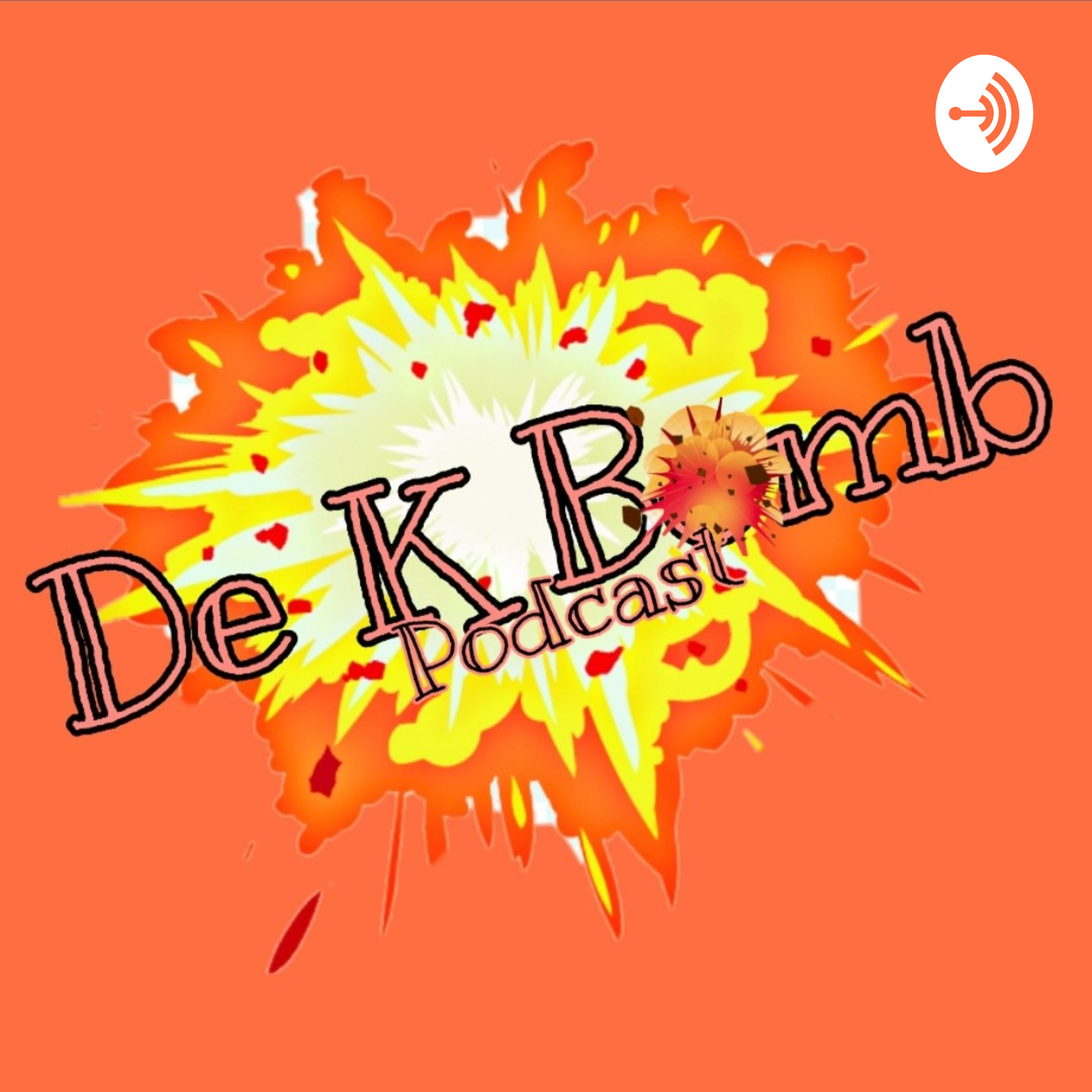 De K-Bomb Podcast