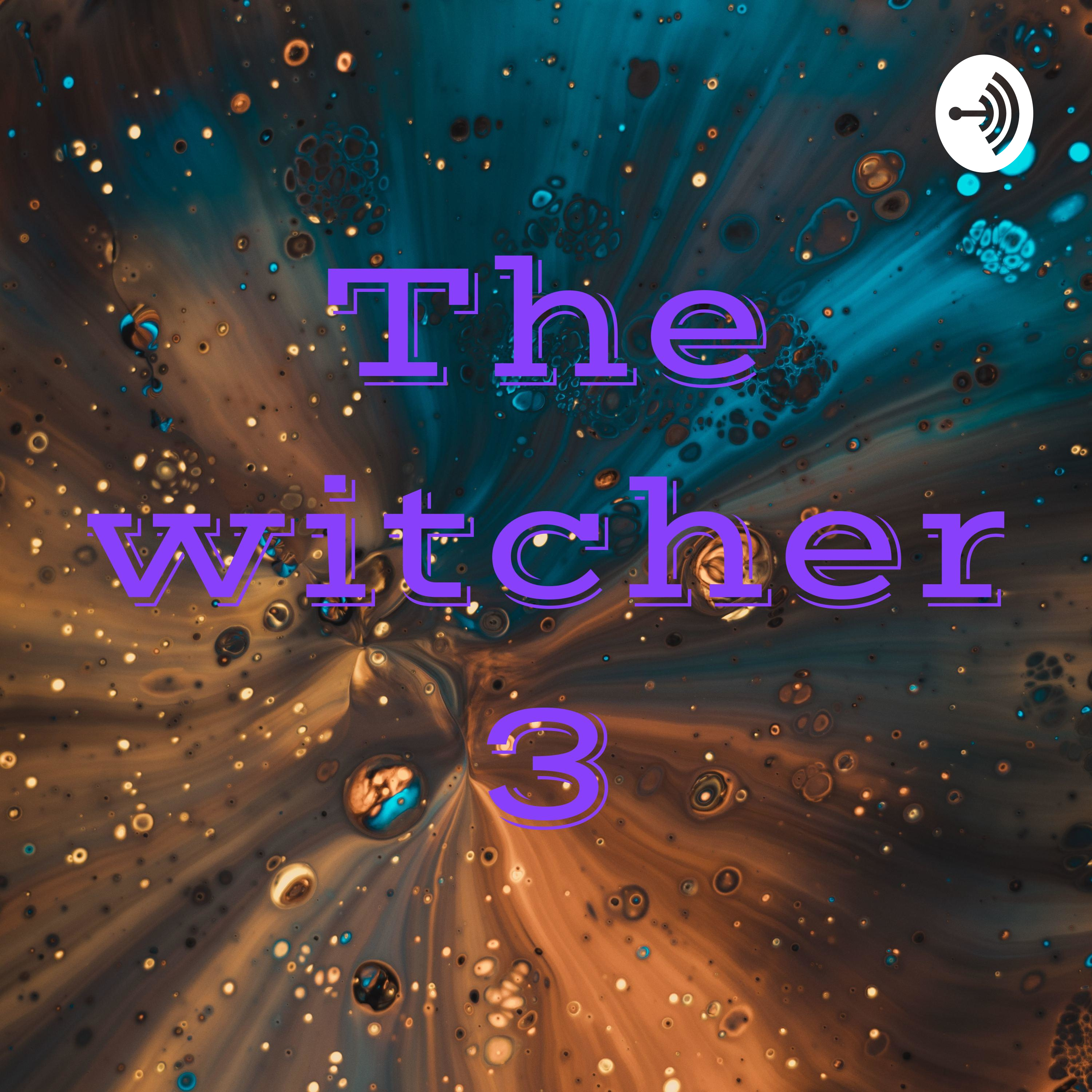 The witcher 3 podcast artwork