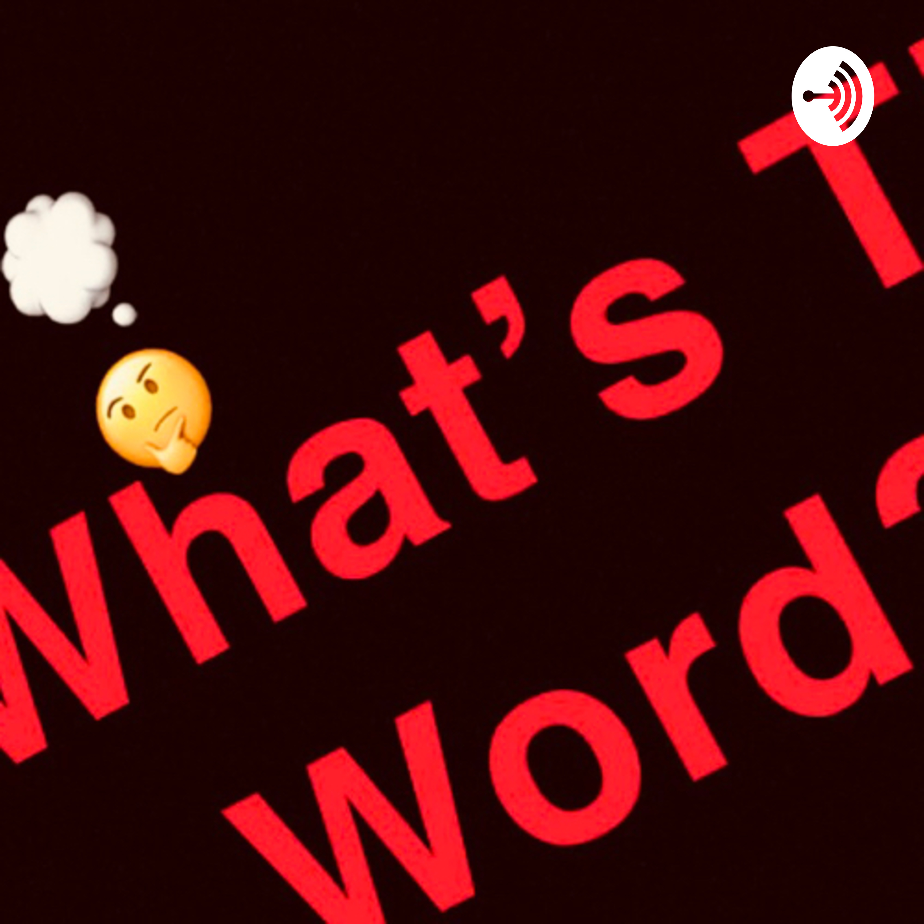 What’s The Word??